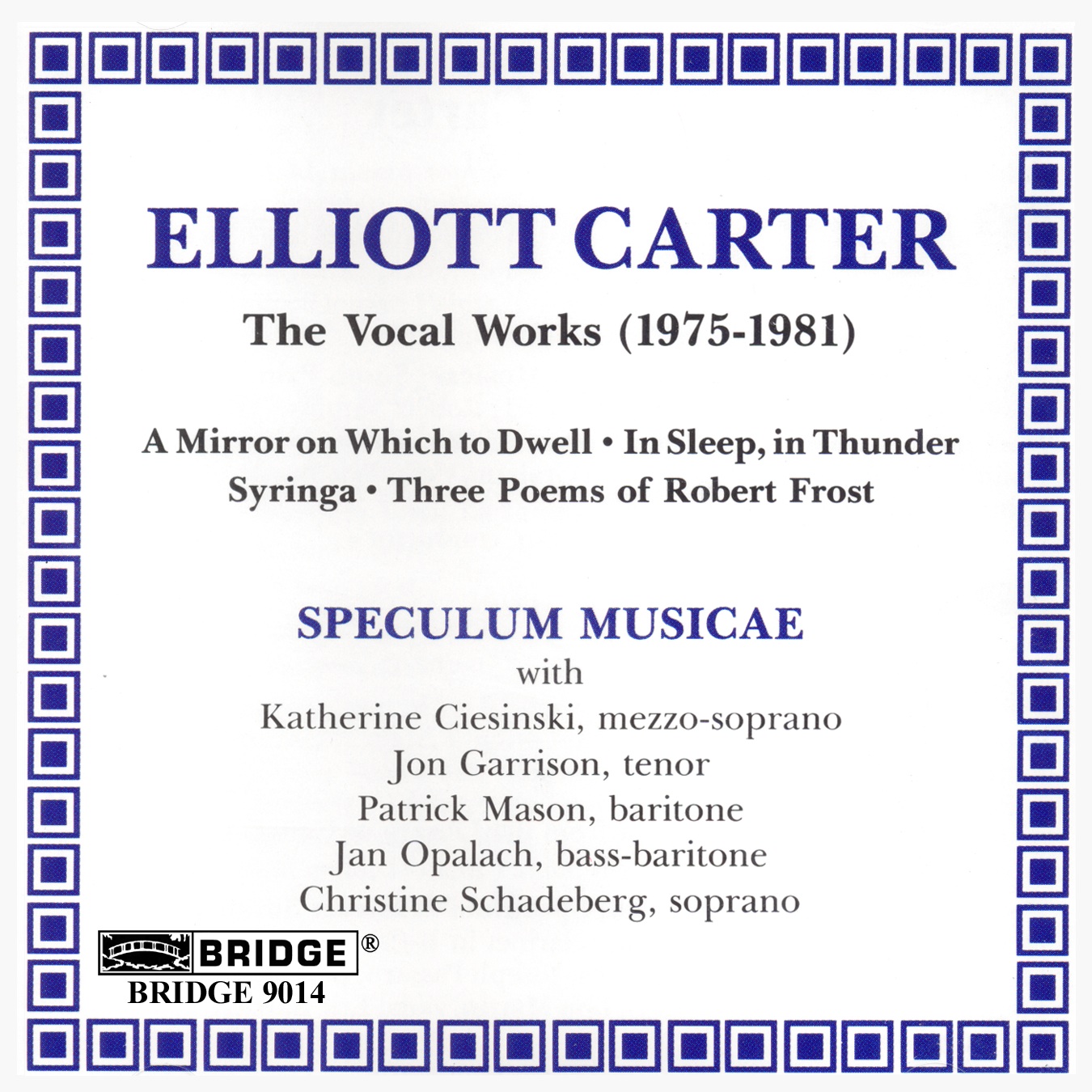 Cover: ELLIOTT CARTER THE VOCAL WORKS
