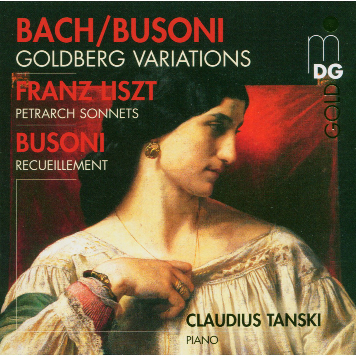 Cover: Goldberg -Variationen/Petrarca-Sonette/Recueilleme