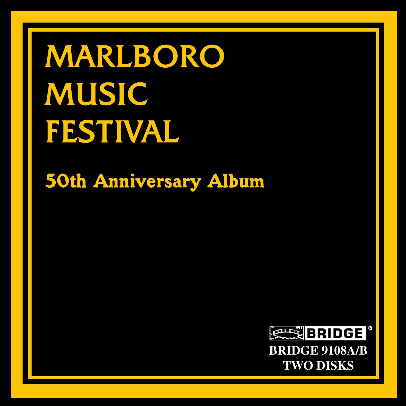 Cover: MARLBORO MUSIC FESTIVAL 50TH ANNI.