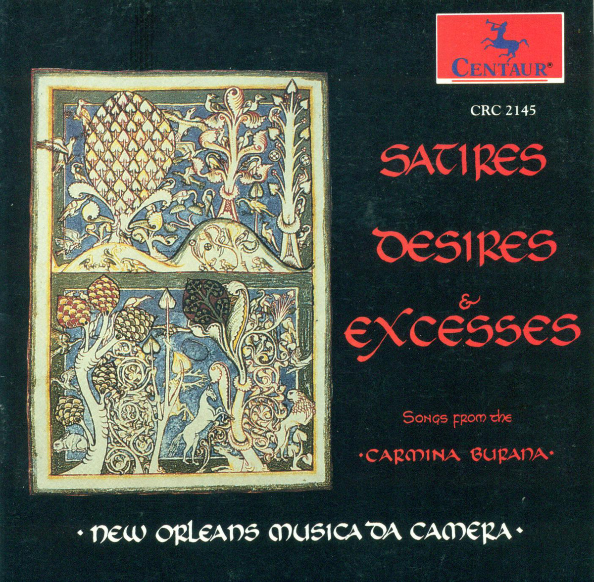 Cover: Satires Desires & Excesses (from Carmina Burana)