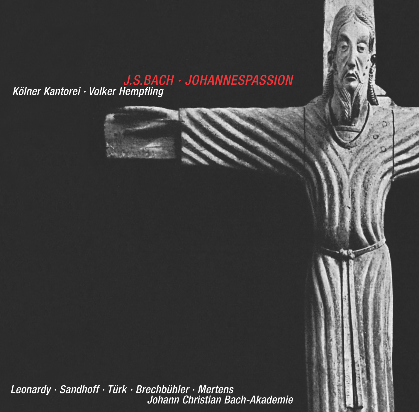 Cover: J.S. Bach: Johannespassion, BWV 245