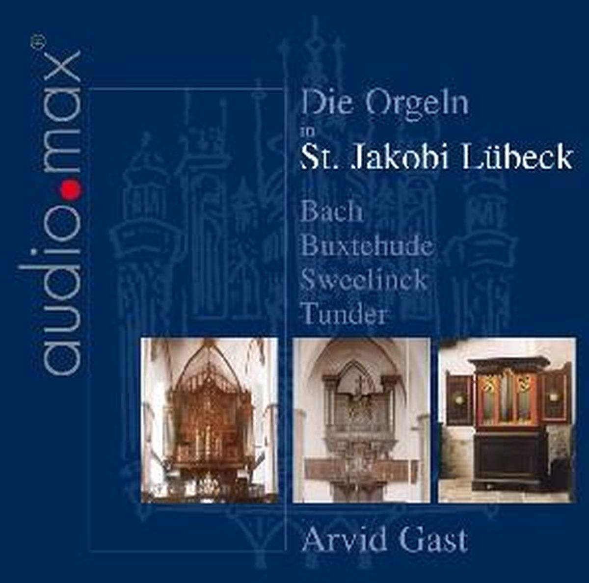 Cover: Orgeln in St. Jakobi Lübeck