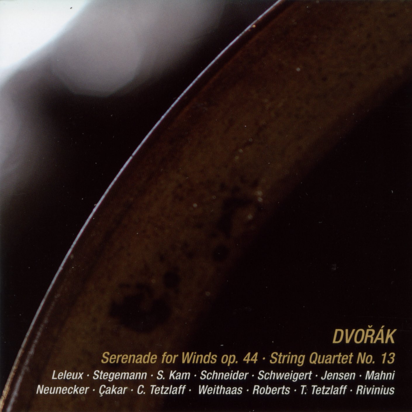Cover: ANTONIN DVORAK, Serenade for winds op. 44 & String quartet No 13 op. 106