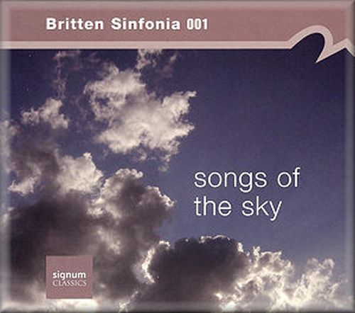 Cover: Britten Sinfonia - Songs of the Sky