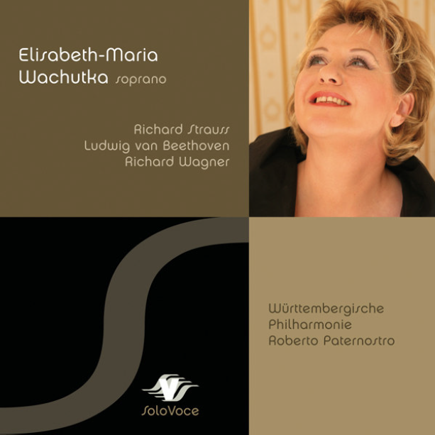 Cover: Elisabeth-Maria Wachutka - Soprano: Richard Strauss, Ludwig van Beethoven, Richard Wagner
