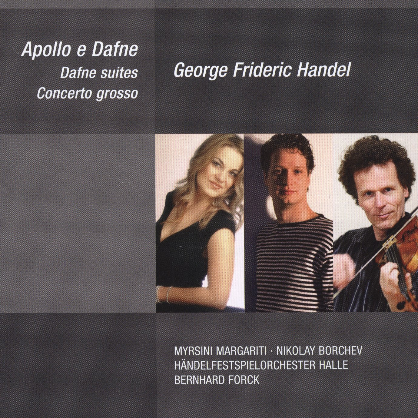 Cover: George Frideric Handel, Apollo e Dafne (dramatic cantata), Dafne Suites; Concerto grosso