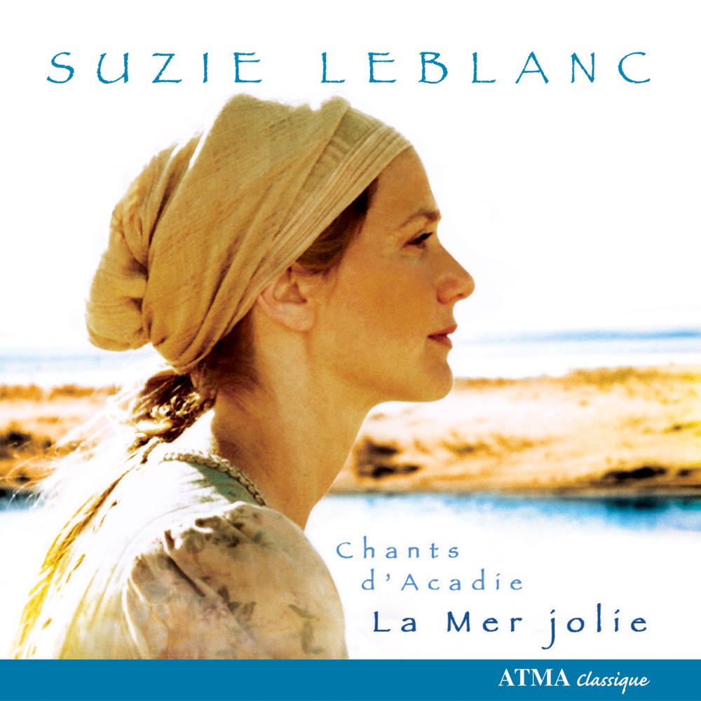 Cover: La mer jolie (Chants d'Acadie, volume I)