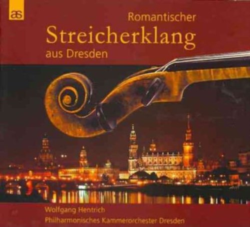 Cover: Romantischer Streicherklang aus Dresden