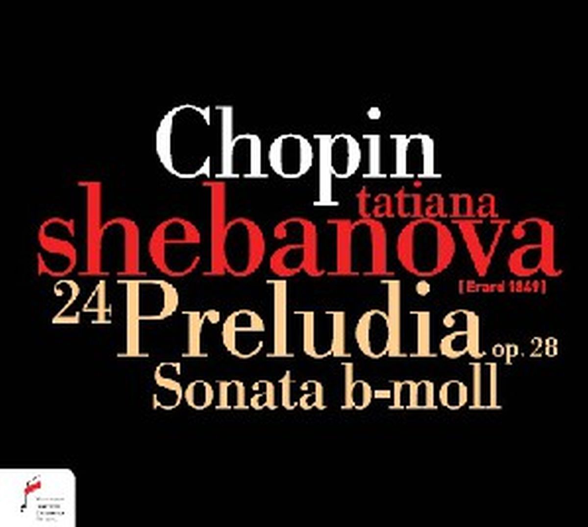 Cover: 24 Preludia Op. 28/Sonata b-moll