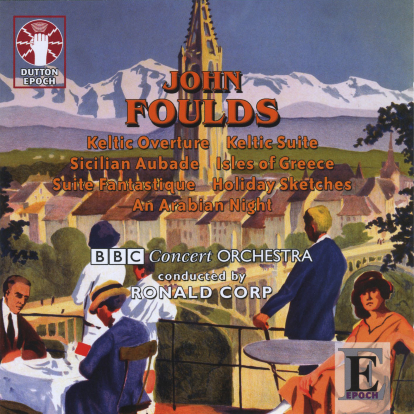 Cover: Foulds: Keltic Suite, Isles of greece, Holiday Sketches etc