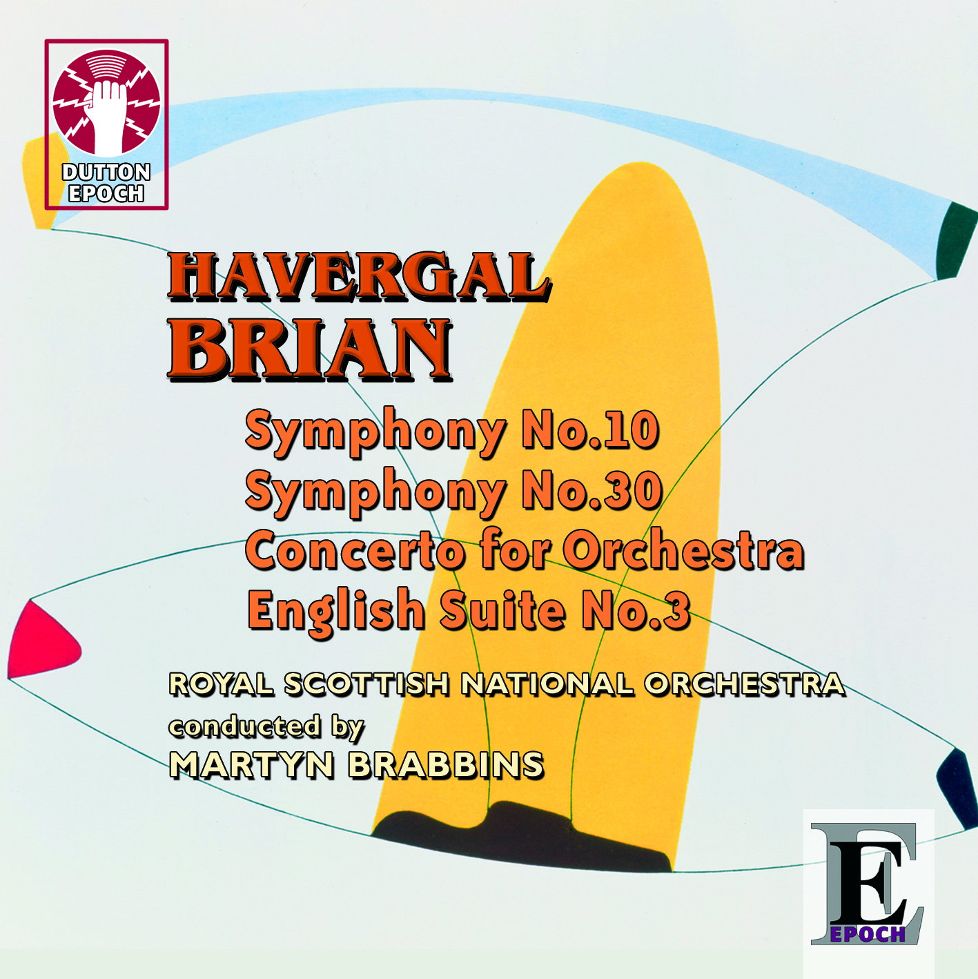 Cover: Havergal Brian - Symphonies Nos. 10 & 30