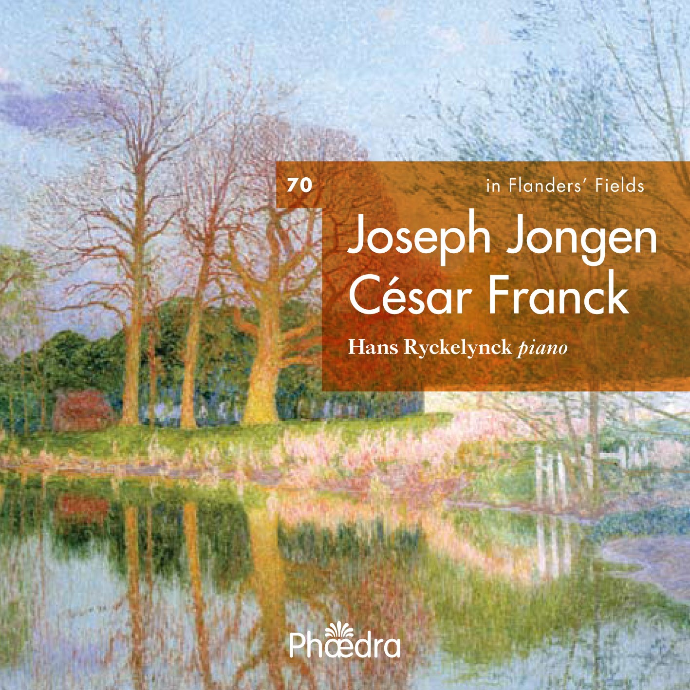 Cover: In Flanders' Fields Vol. 70 - Joseph Jongen / César Franck