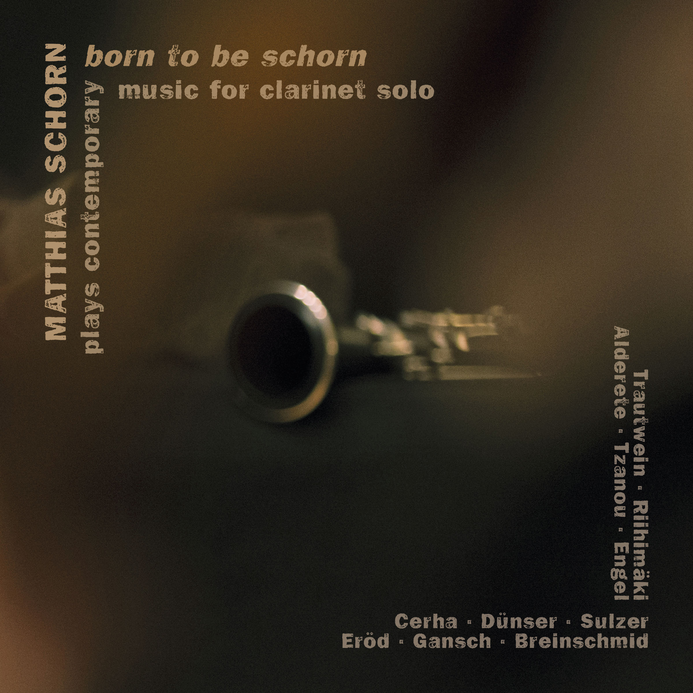 Cover: Born to be schorn - Contemporary music for clarinet