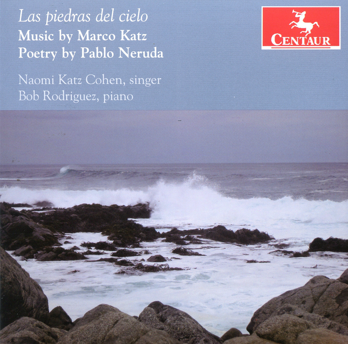 Cover: Las Piedras Del Cielo: Music By Katz Poetry By Neruda