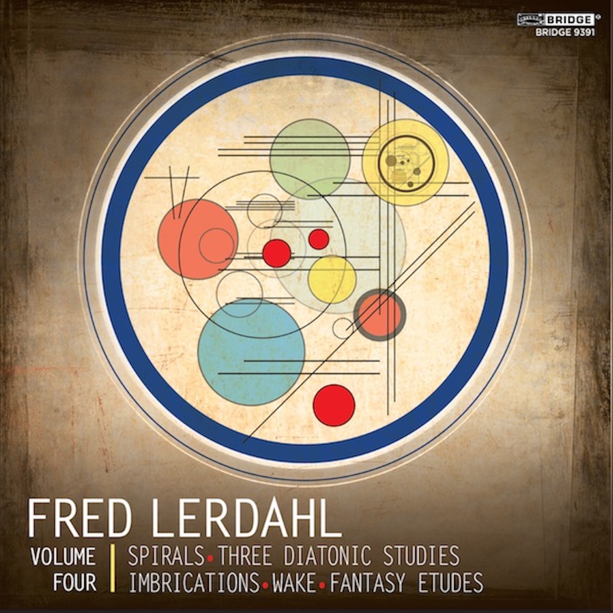 Cover: Music of Fred Lerdahl Volume 4