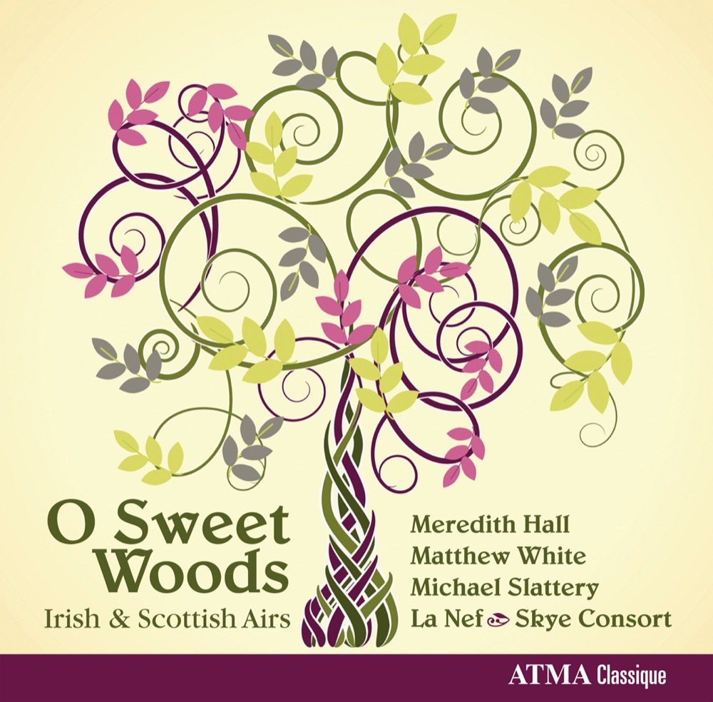 Cover: O Sweet Woods - Irish and Scottish airs