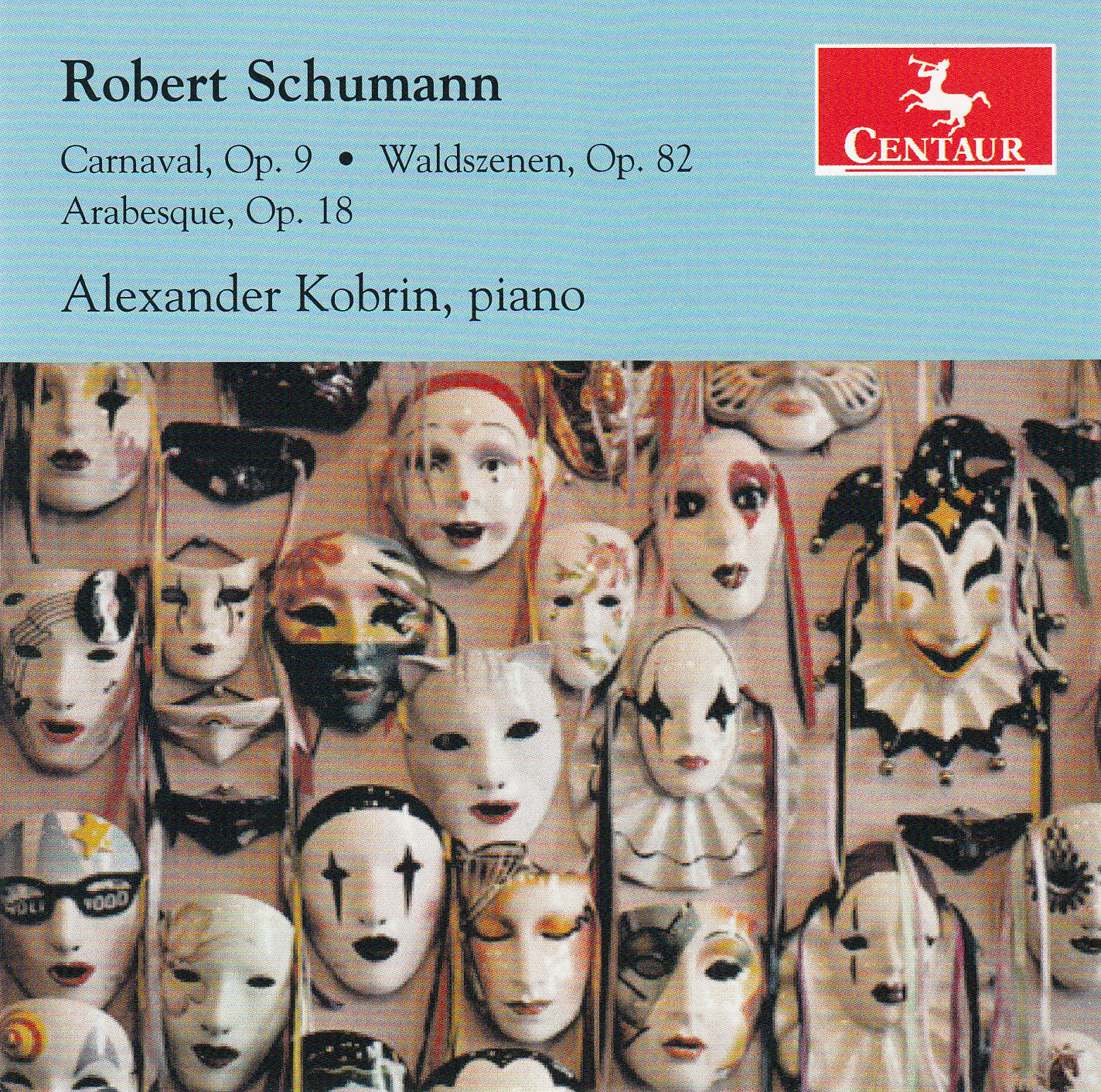 Cover: Carnaval, Op. 9 / Waldszenen Op. 82 / Arabesque, Op. 18