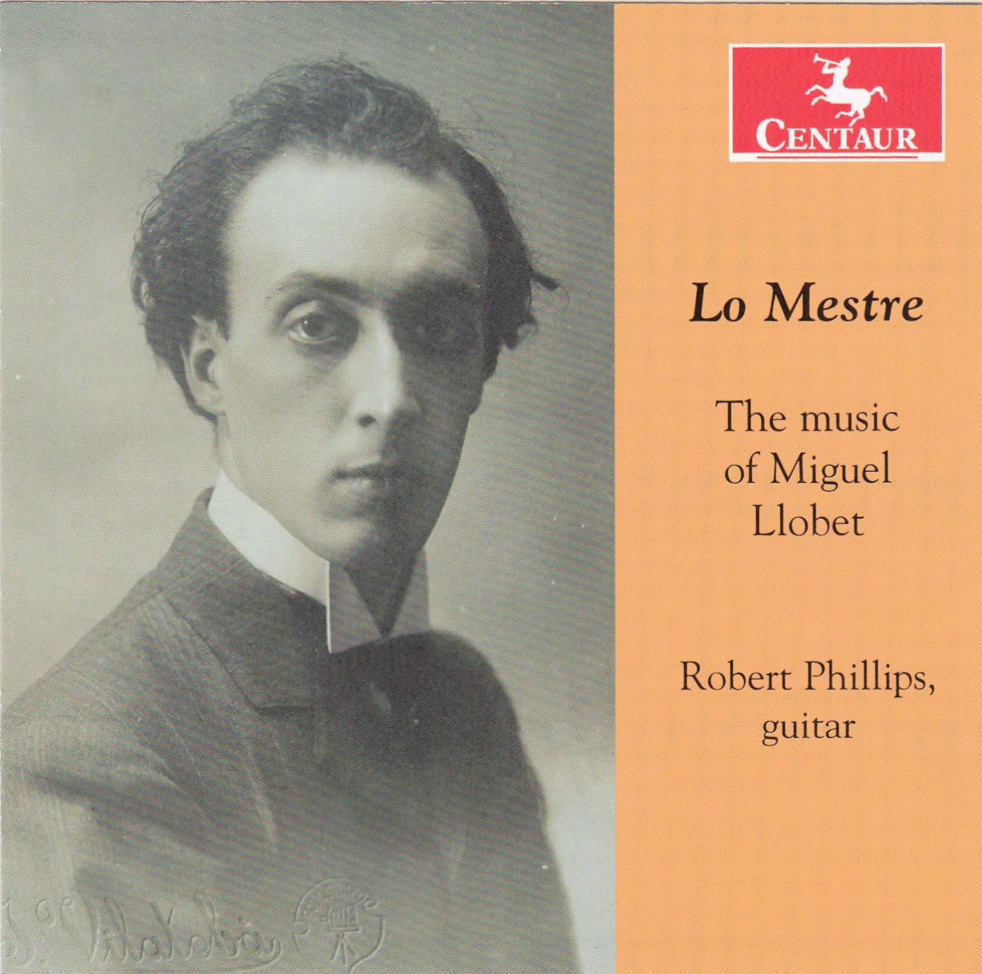 Cover: Lo Mestre: The Music of Miguel Llobet