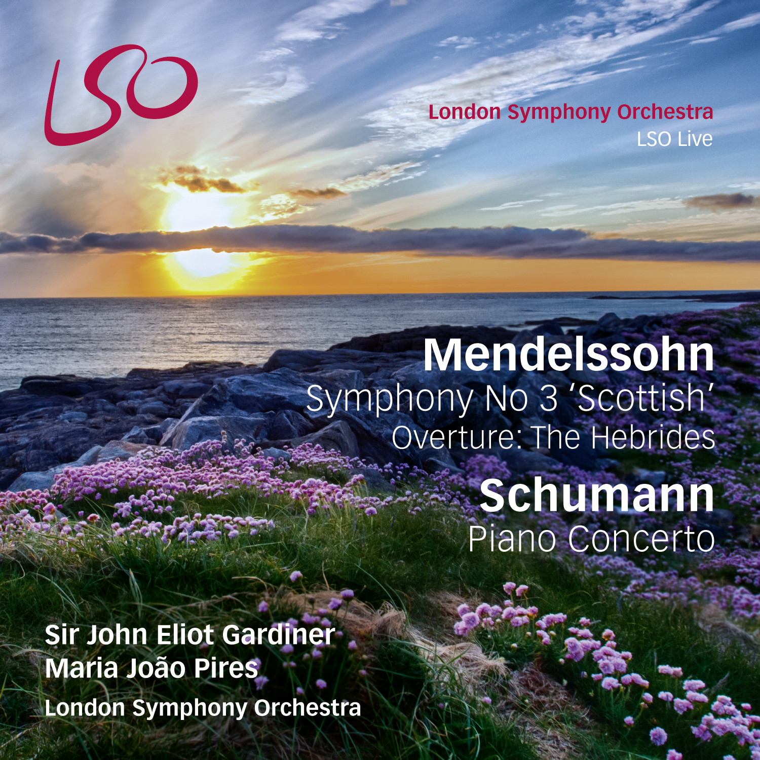 Cover: Symphony No. 3 in A minor, Op. 56 'Scottish' / Hebrides Overture, Op. 26 / Piano Concerto in A minor, Op. 54