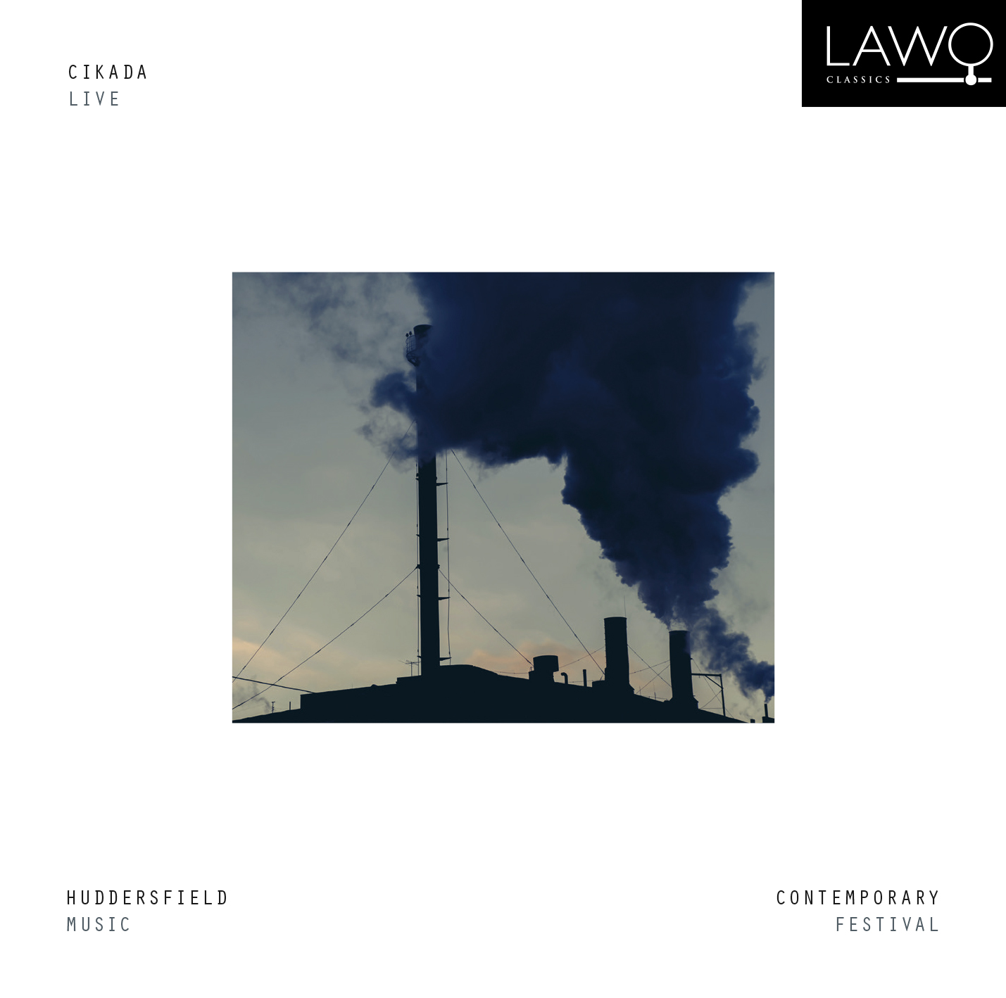 Cover: Cikada Live at Huddersfield Contemporary Music Festival