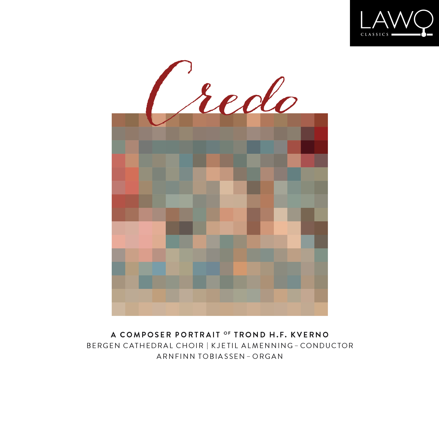 Cover: Credo - A Composer Portrait of Trond H.F. Kverno