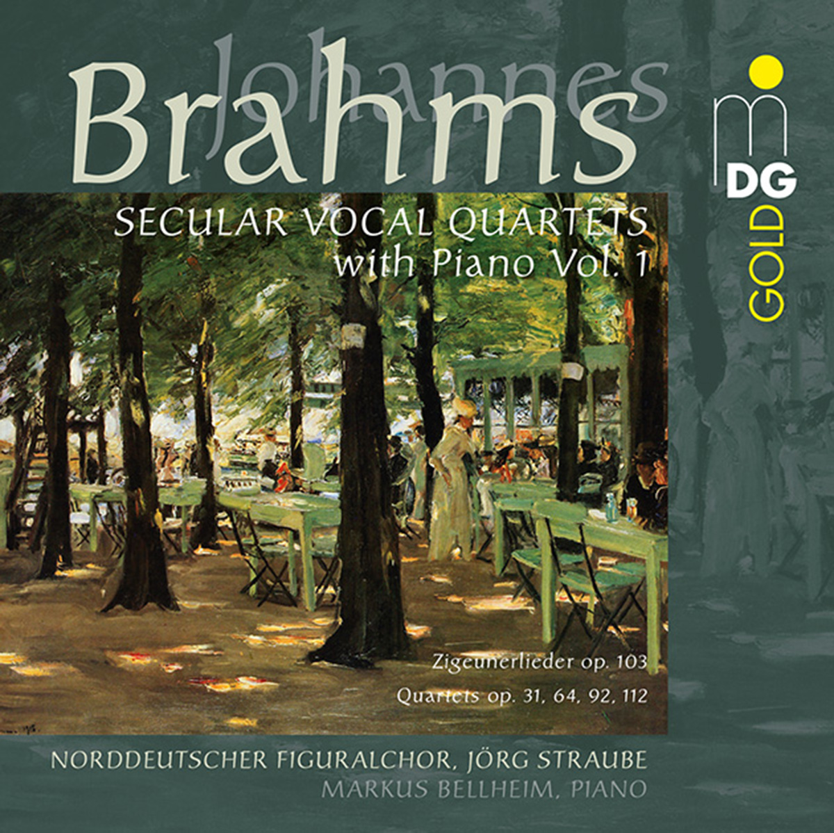 Cover: Johannes Brahms: Secular Vocal Quartets with Piano Vol. 1
