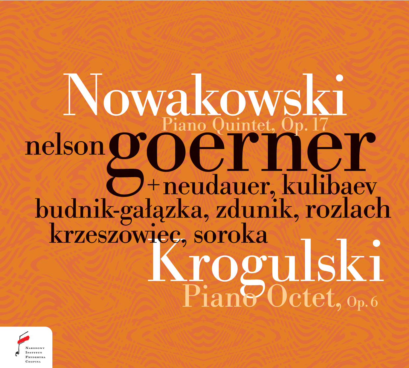 Cover: Nowakowski Piano Quintet Op. 17, Krogulski Piano Octet Op. 6