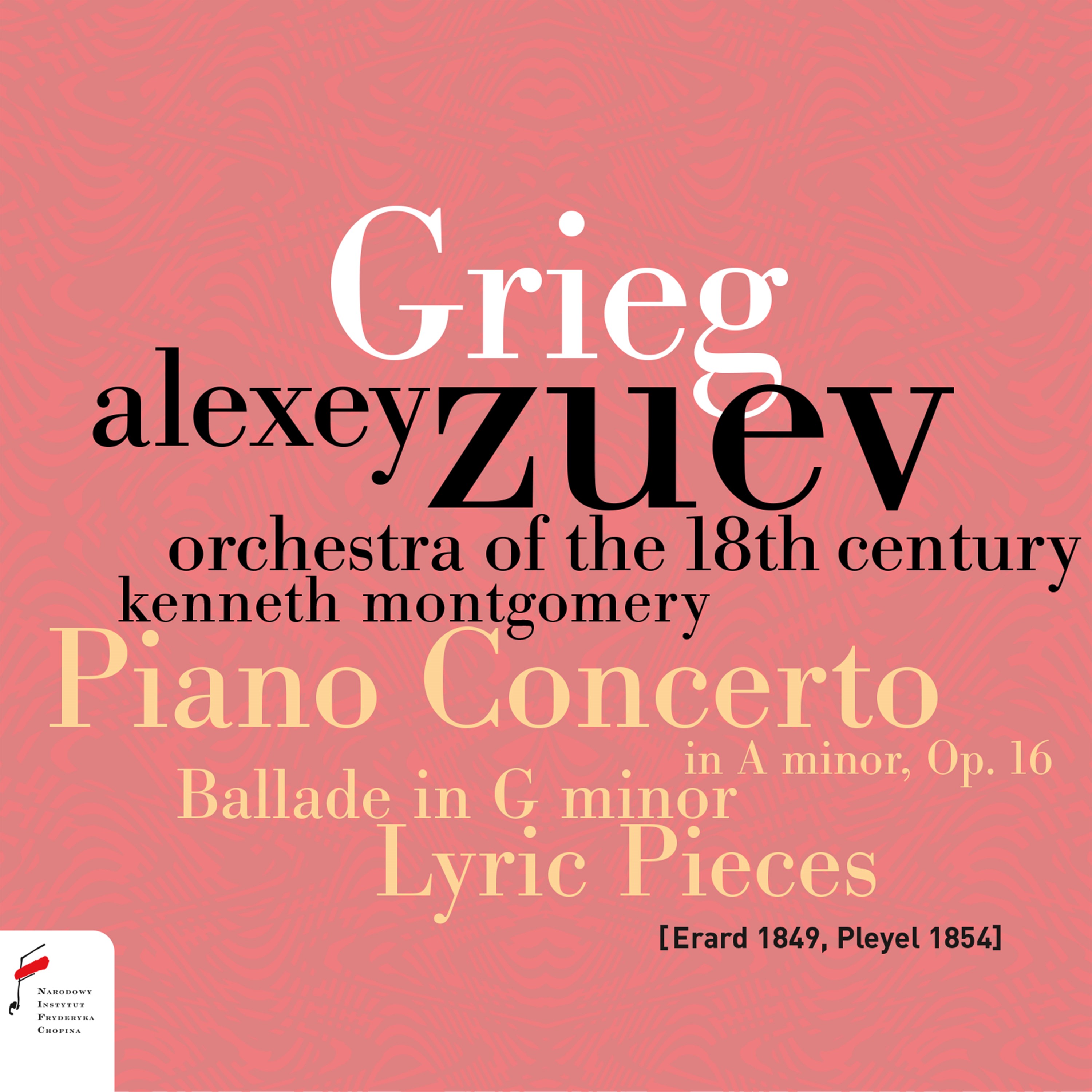 Cover: Piano Concerto in A minor, Op. 16 / Ballade in G minor / Lyric Pieces