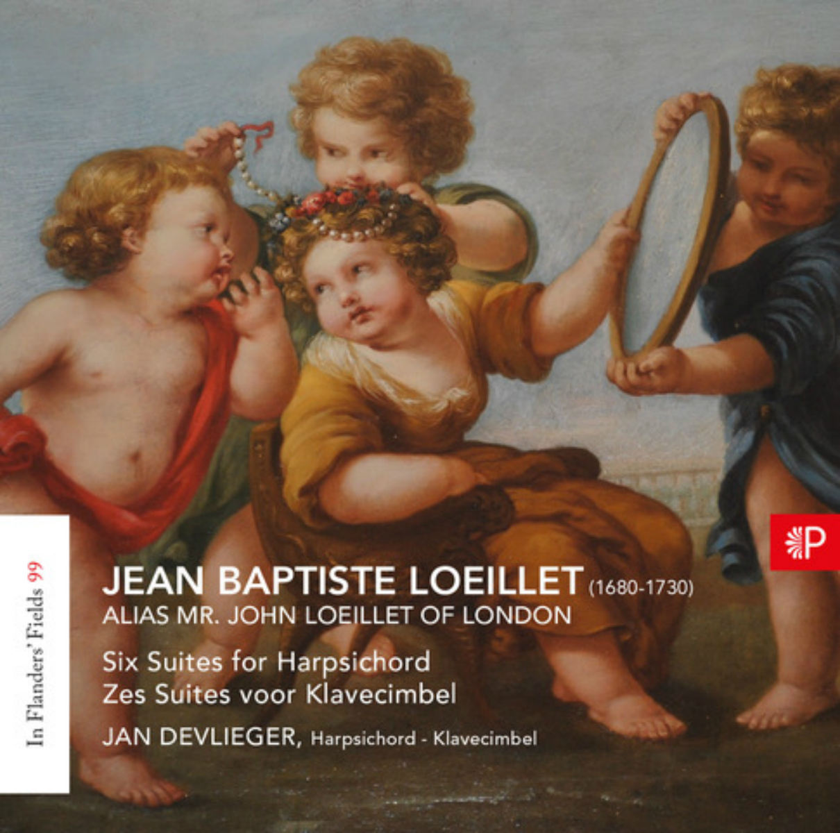 Cover: In Flanders' Fields Vol. 99 - Six Suites for Harpsichord