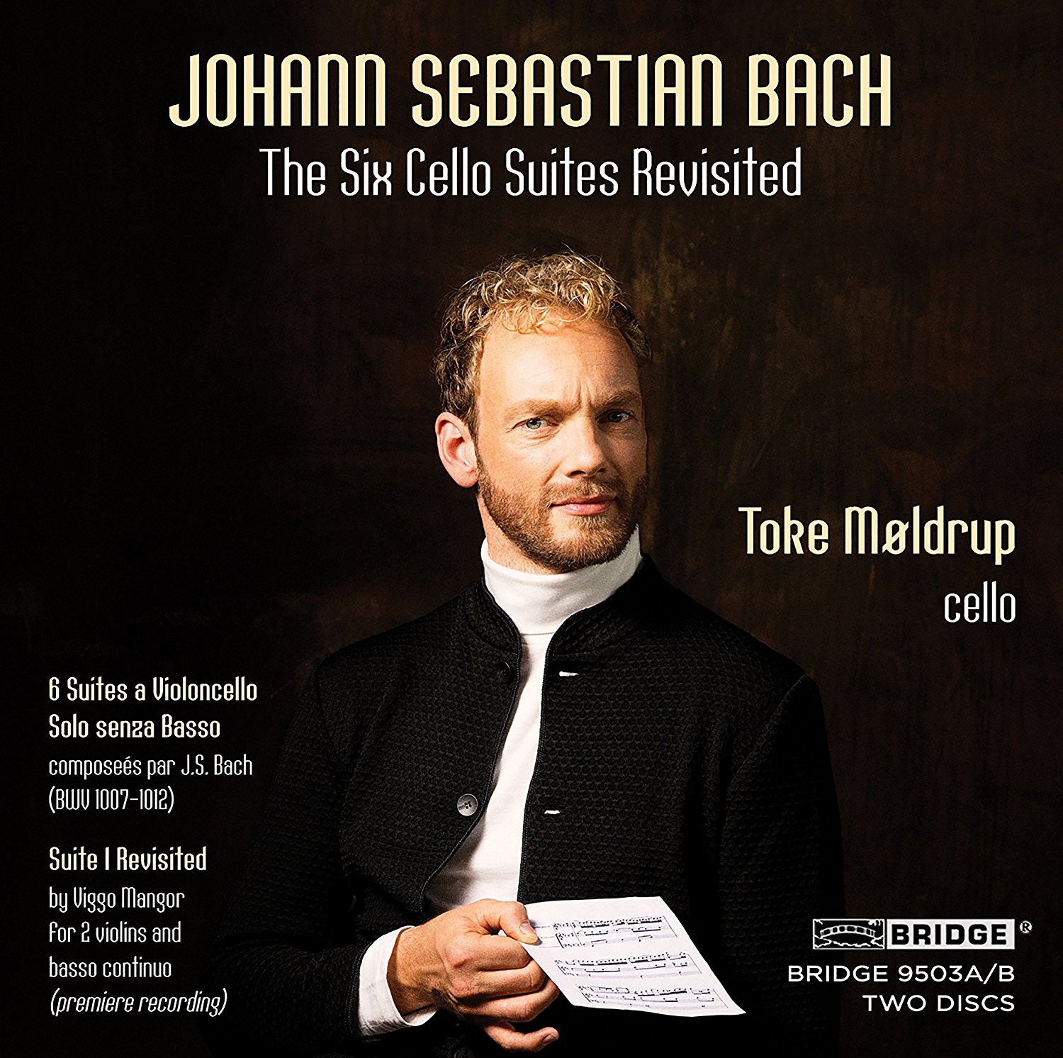 Cover: The Six Cello Suites Revisited
