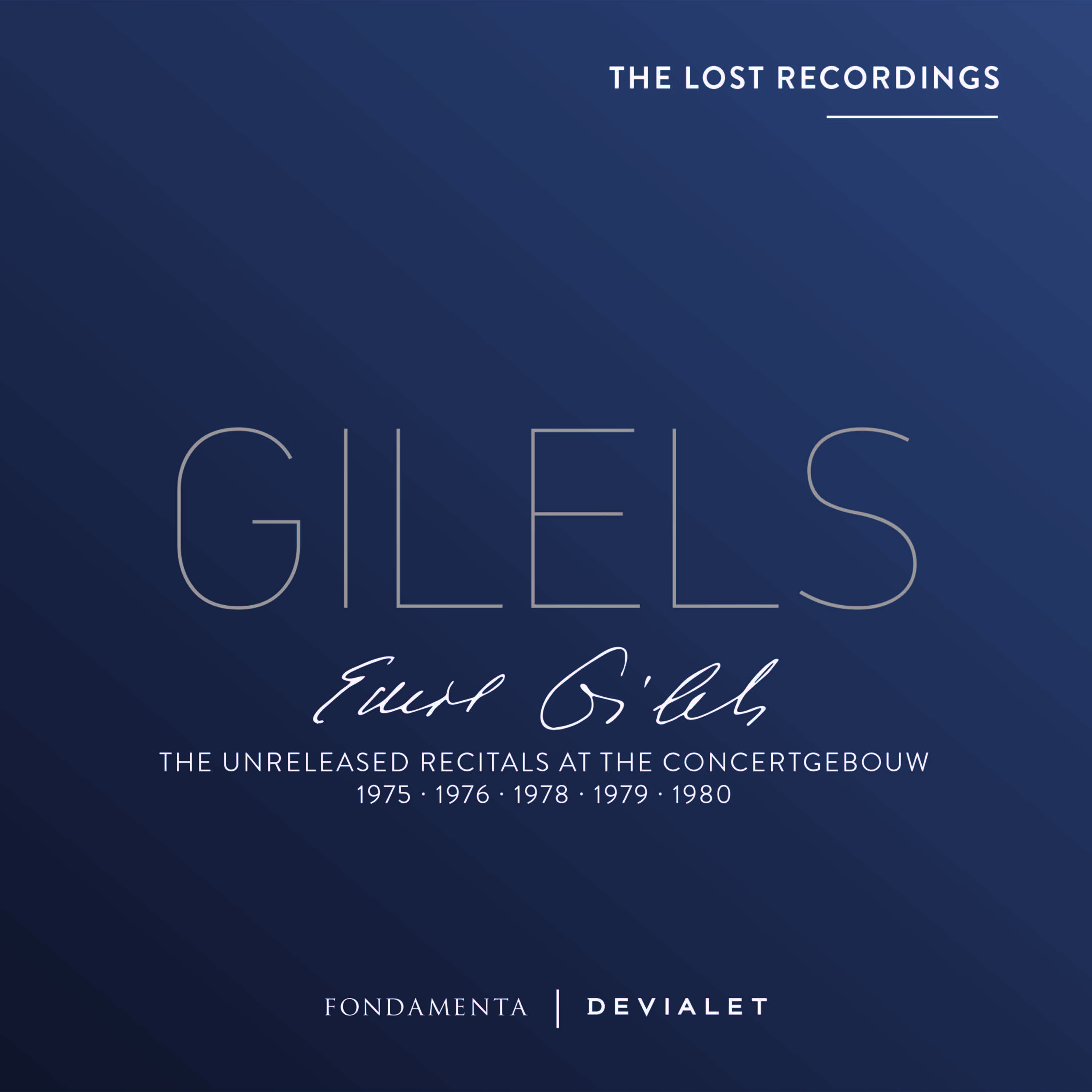 Cover: The Unreleased Recitals at The Concertgebouw 1975 - 1976 - 1978 - 1979 - 1980