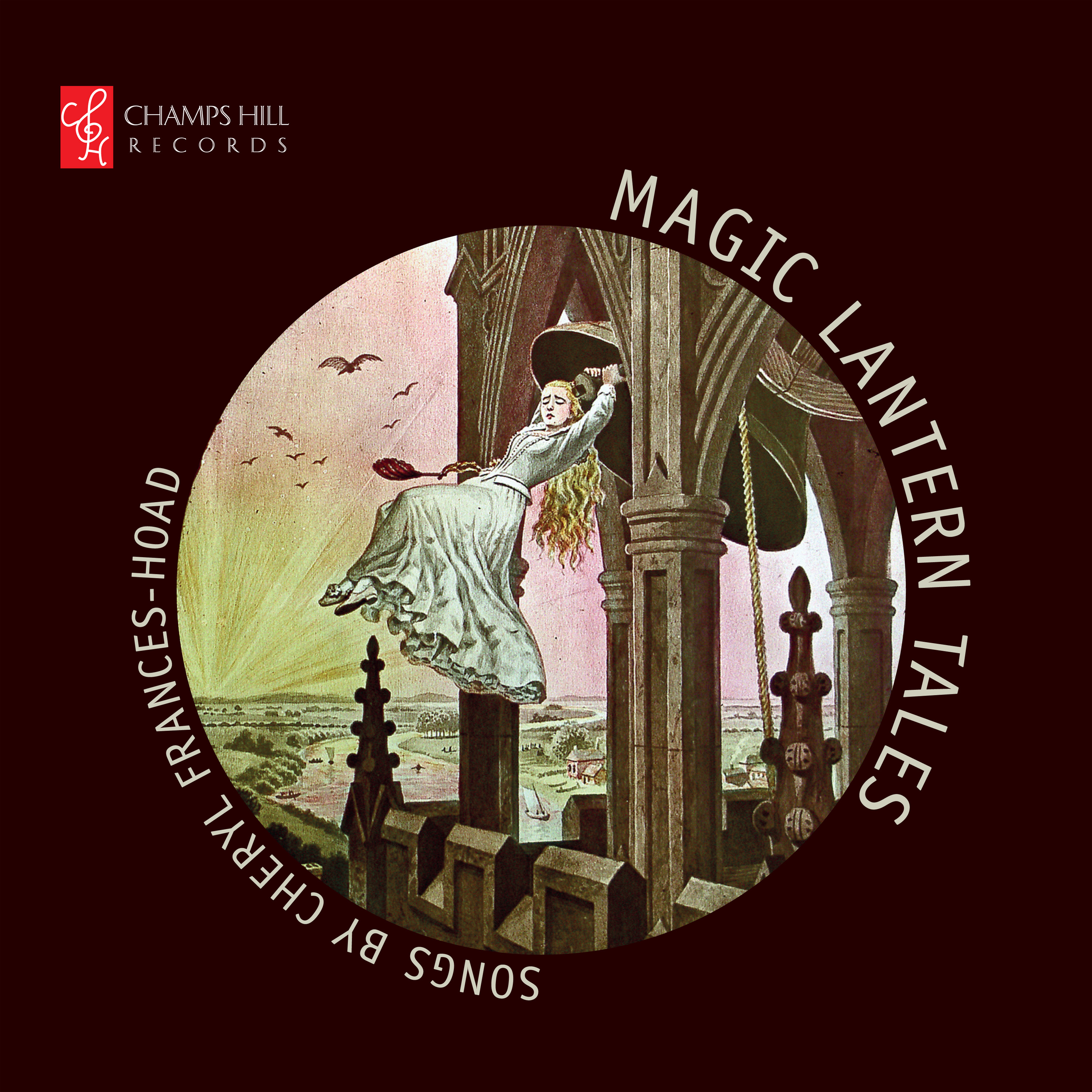 Cover: Magic Lantern Tales: Songs by Cheryl Frances-Hoad
