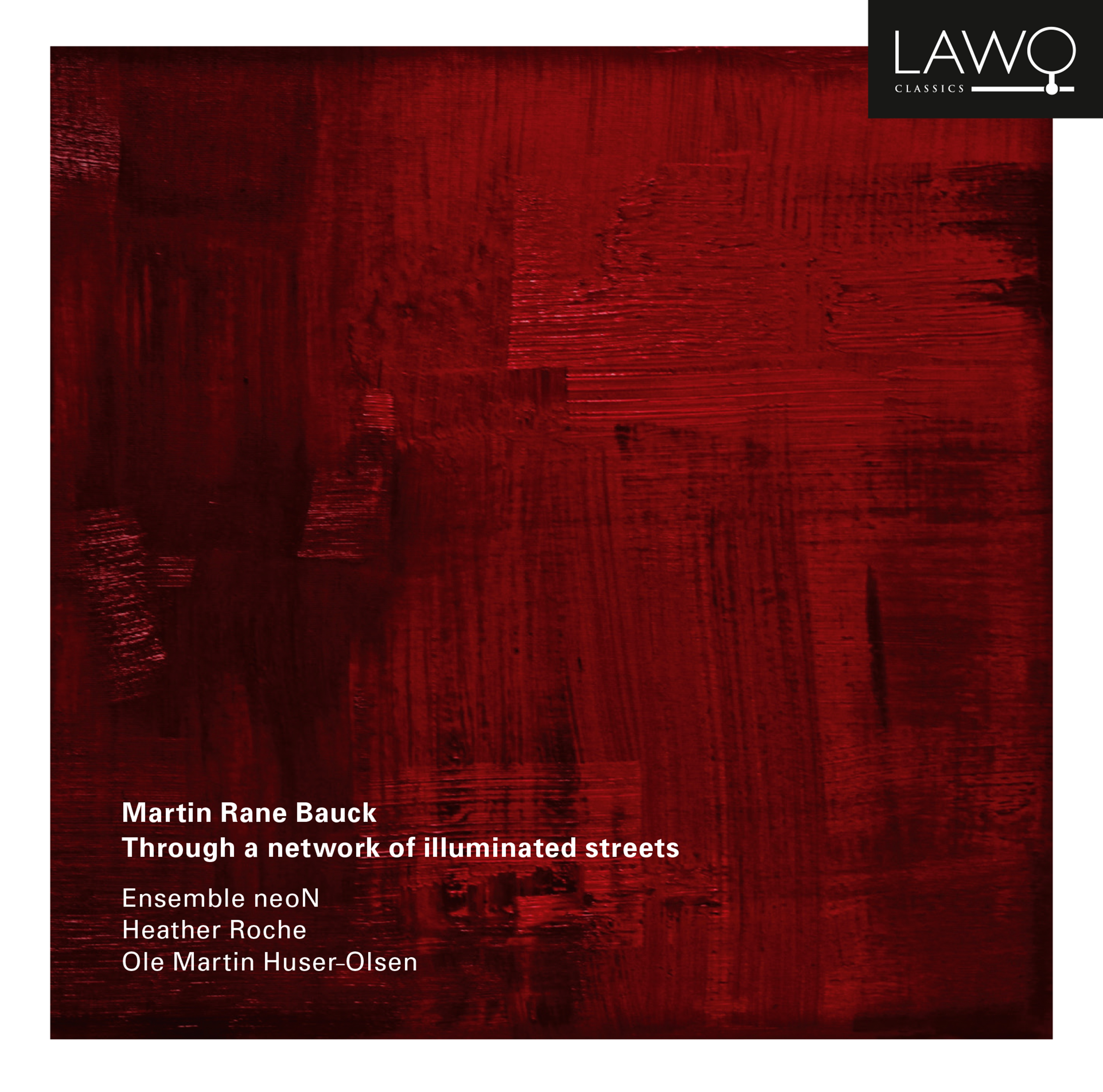 Cover: Martin Rane Bauck: Through a network of illuminated streets