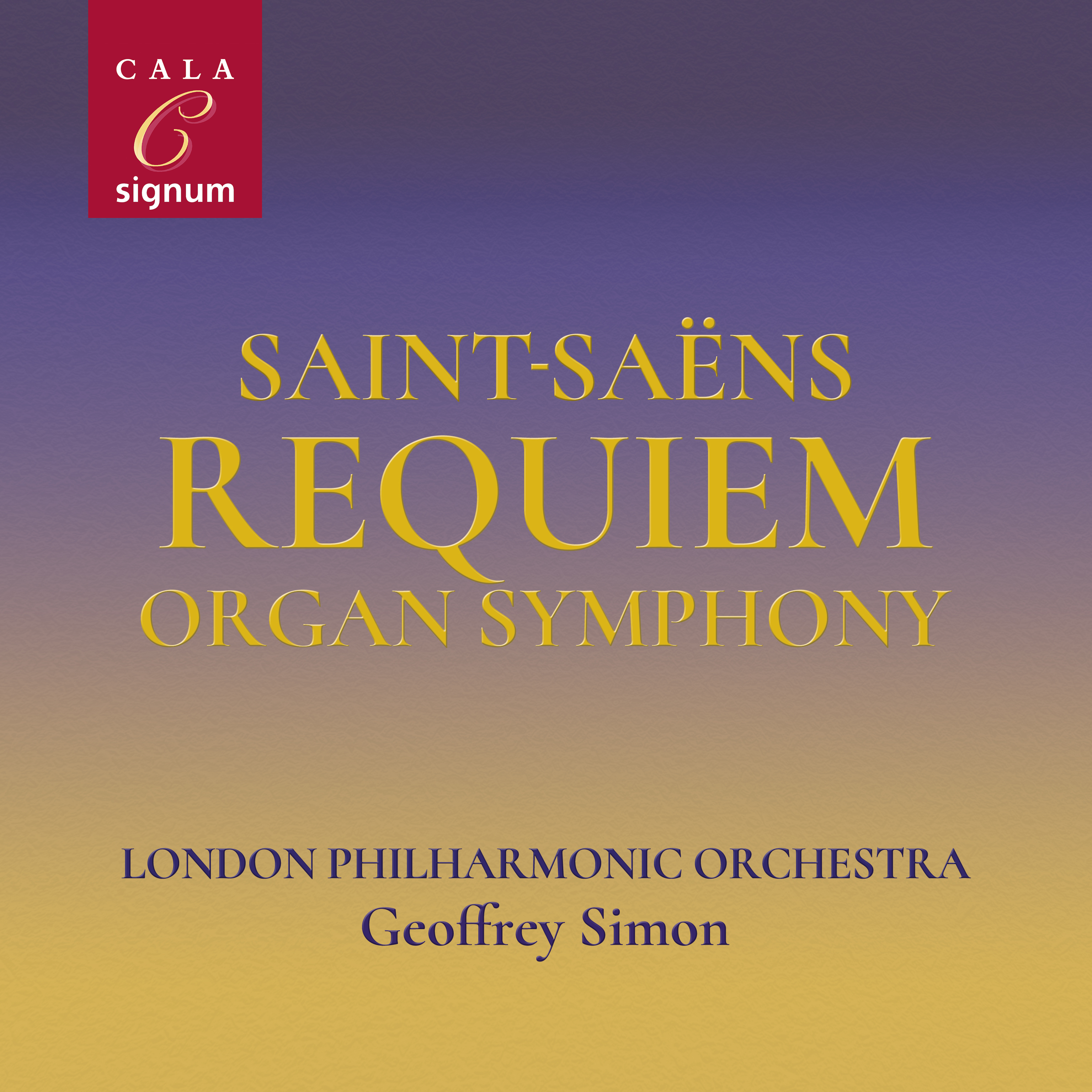 Cover: Saint-Saëns Requiem - Organ Symphony