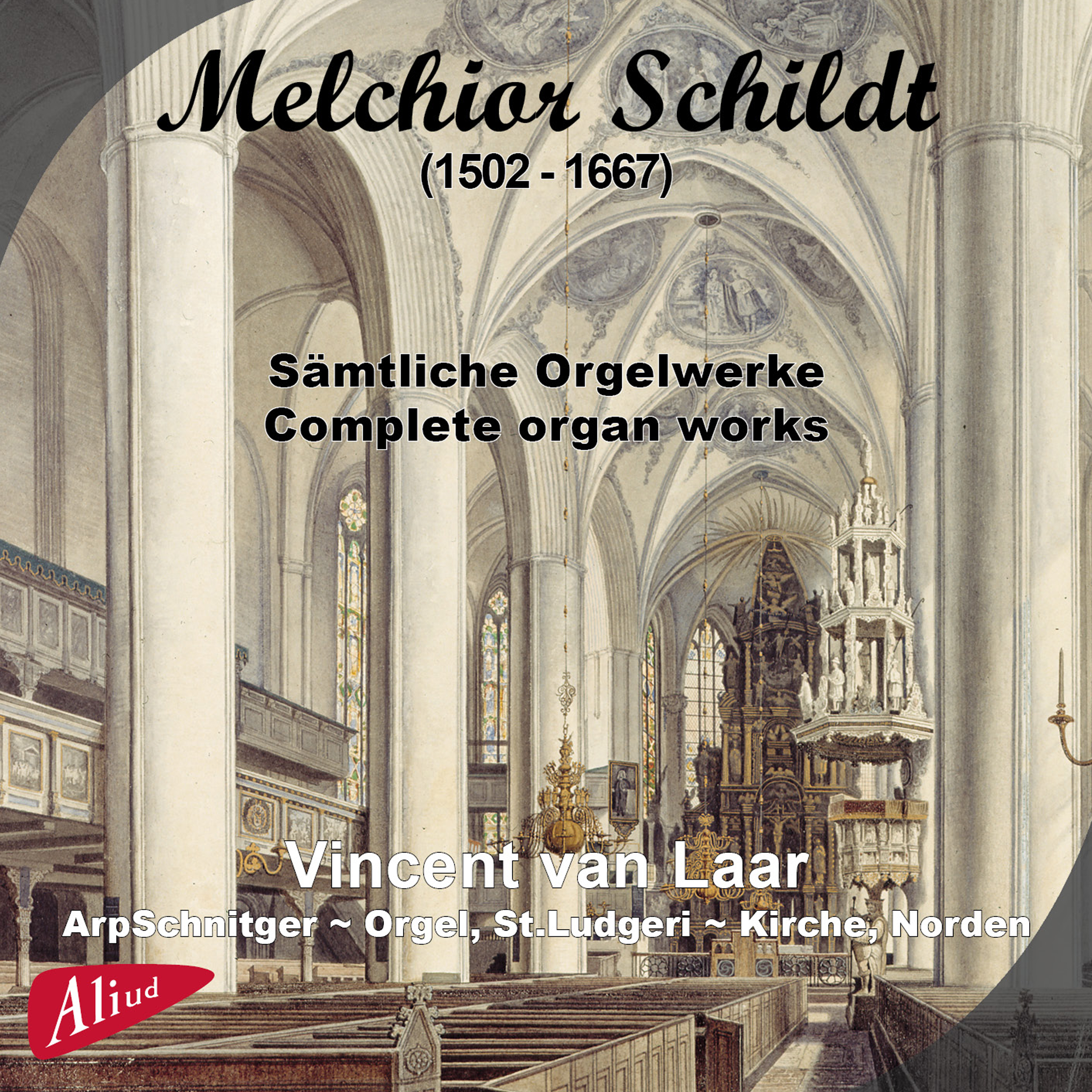 Cover: Melchior Schildt,- Sämtliche Orgelwerke, Complete organ works