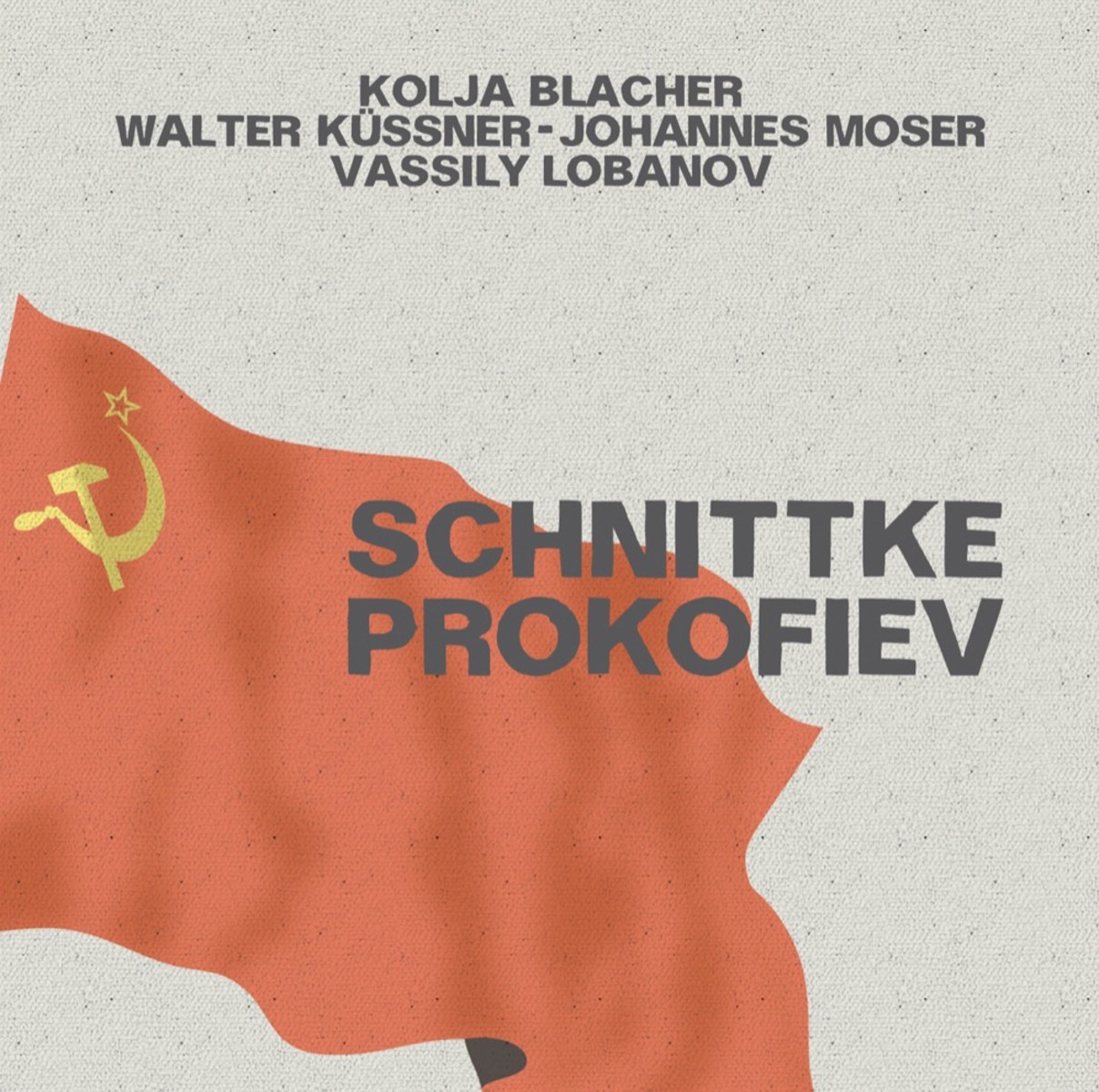 Cover: Schnittke: String Trio - Prokofiev: 5 Melodies - Violin Sonata No. 1