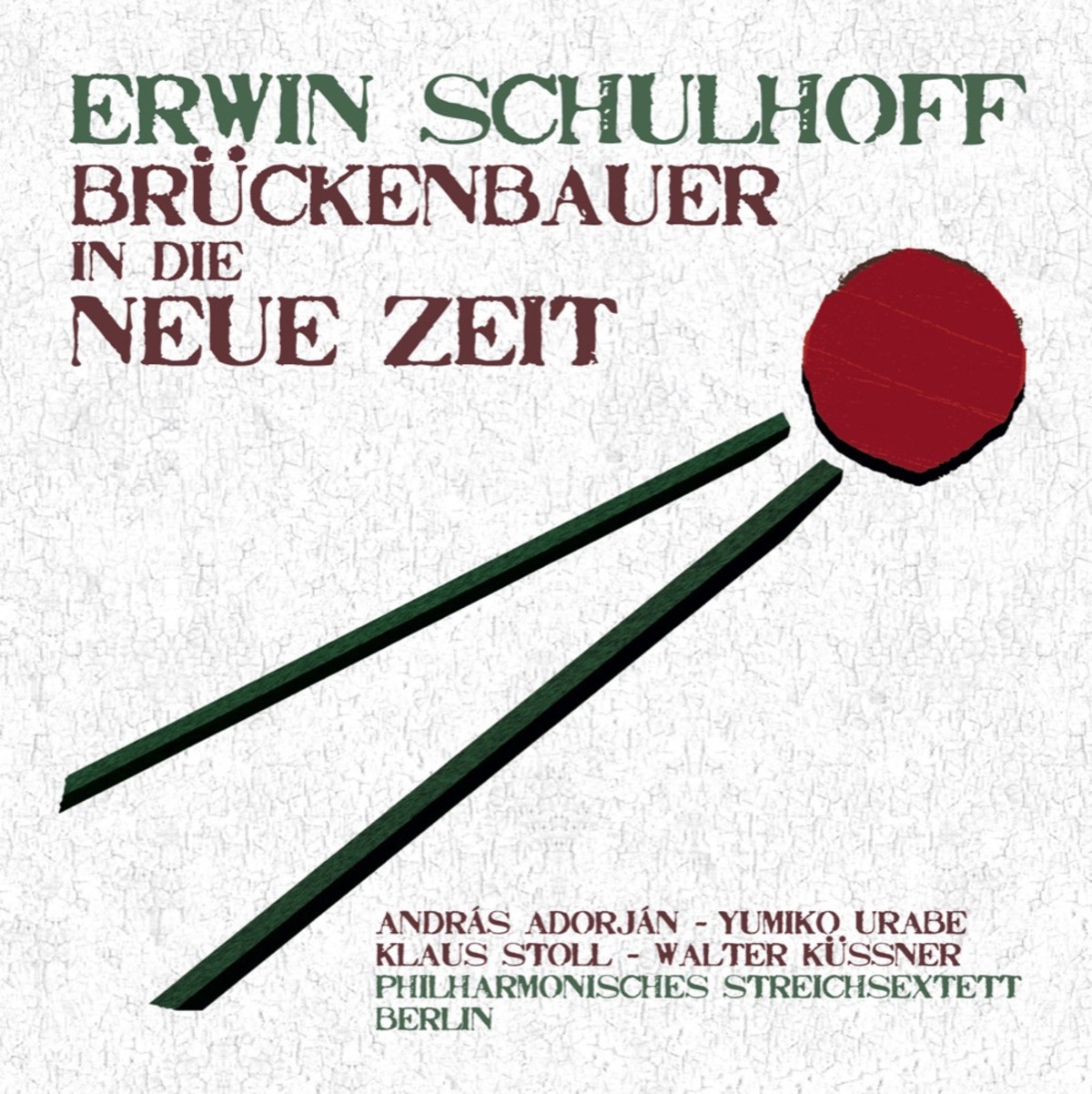 Cover: Schulhoff: Brückenbauer in die neue Zeit