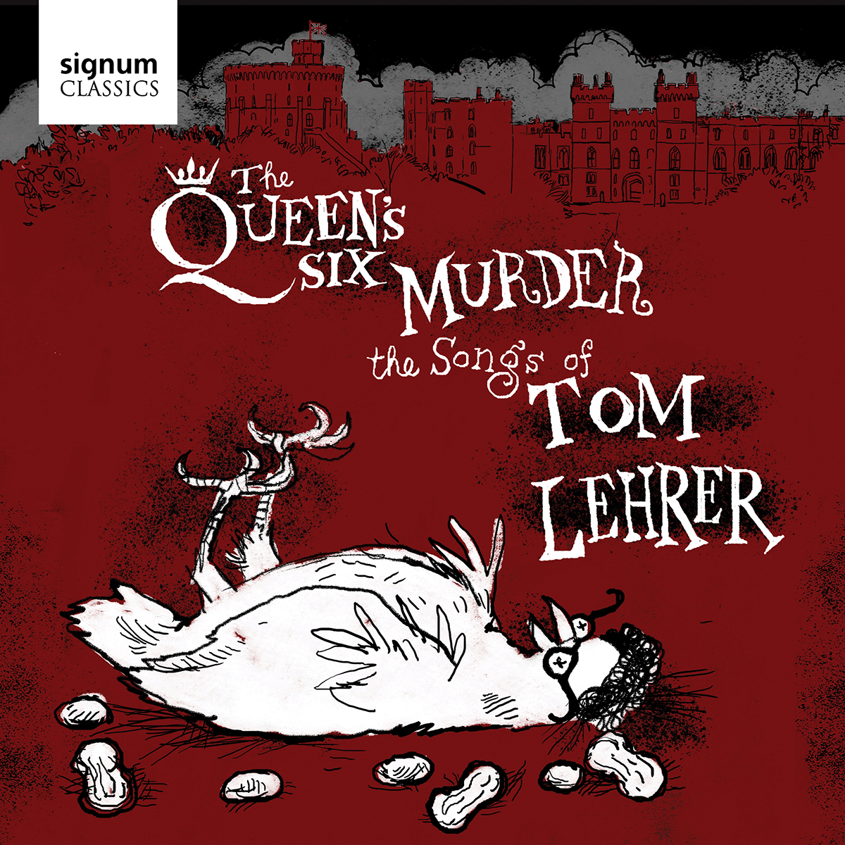 Cover: The Queen’s Six Murder the Songs of Tom Lehrer