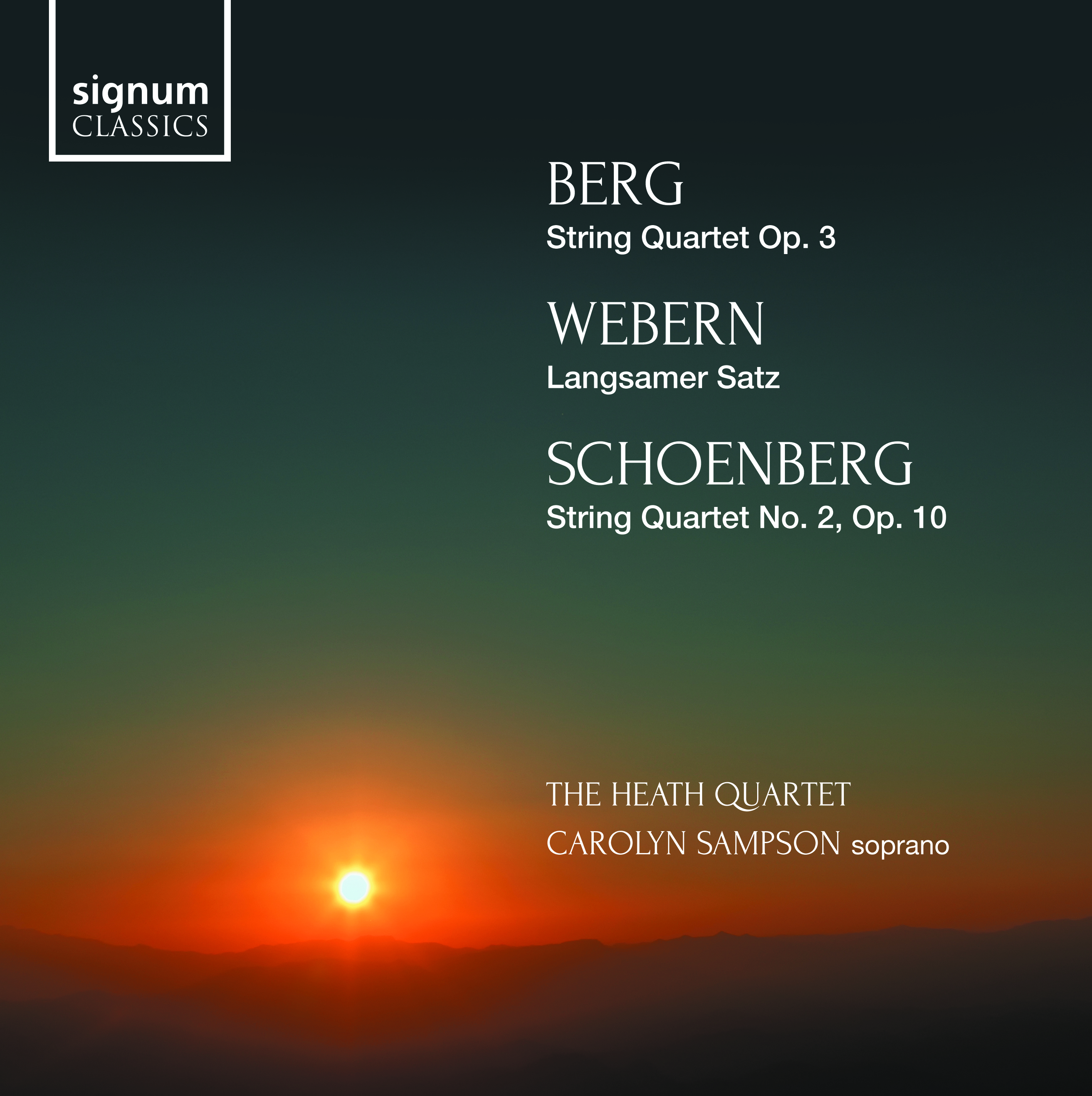 Cover: Berg: String Quartet - Webern: Langsamer Satz - Schoenberg: String Quartet No. 2