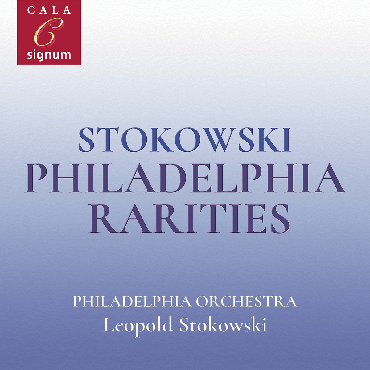 Cover: Stokowski: Philadelphia Rarities