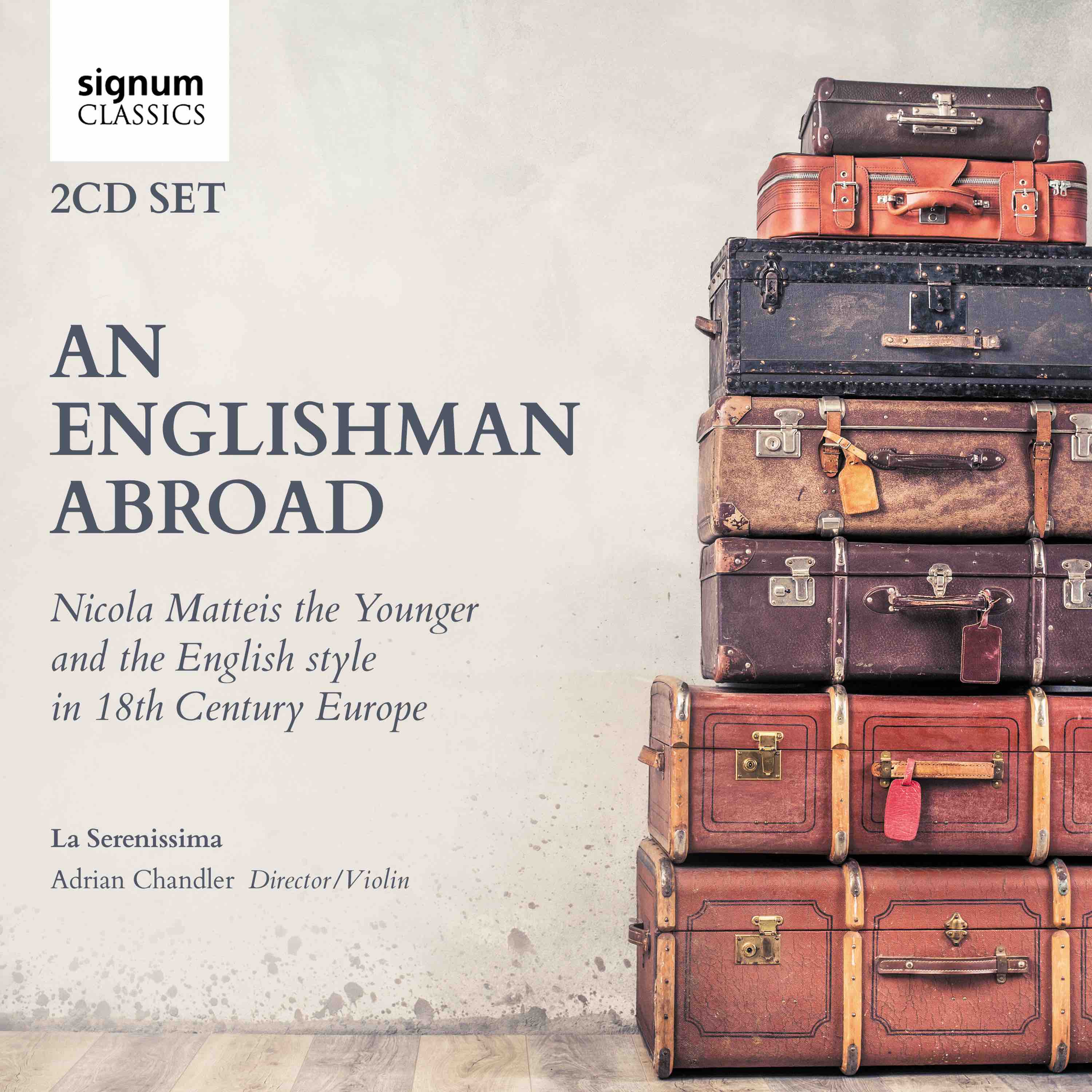 Cover: An Englishman Abroad Nicola Matteis the Younger and the English style in 18th Century Europe