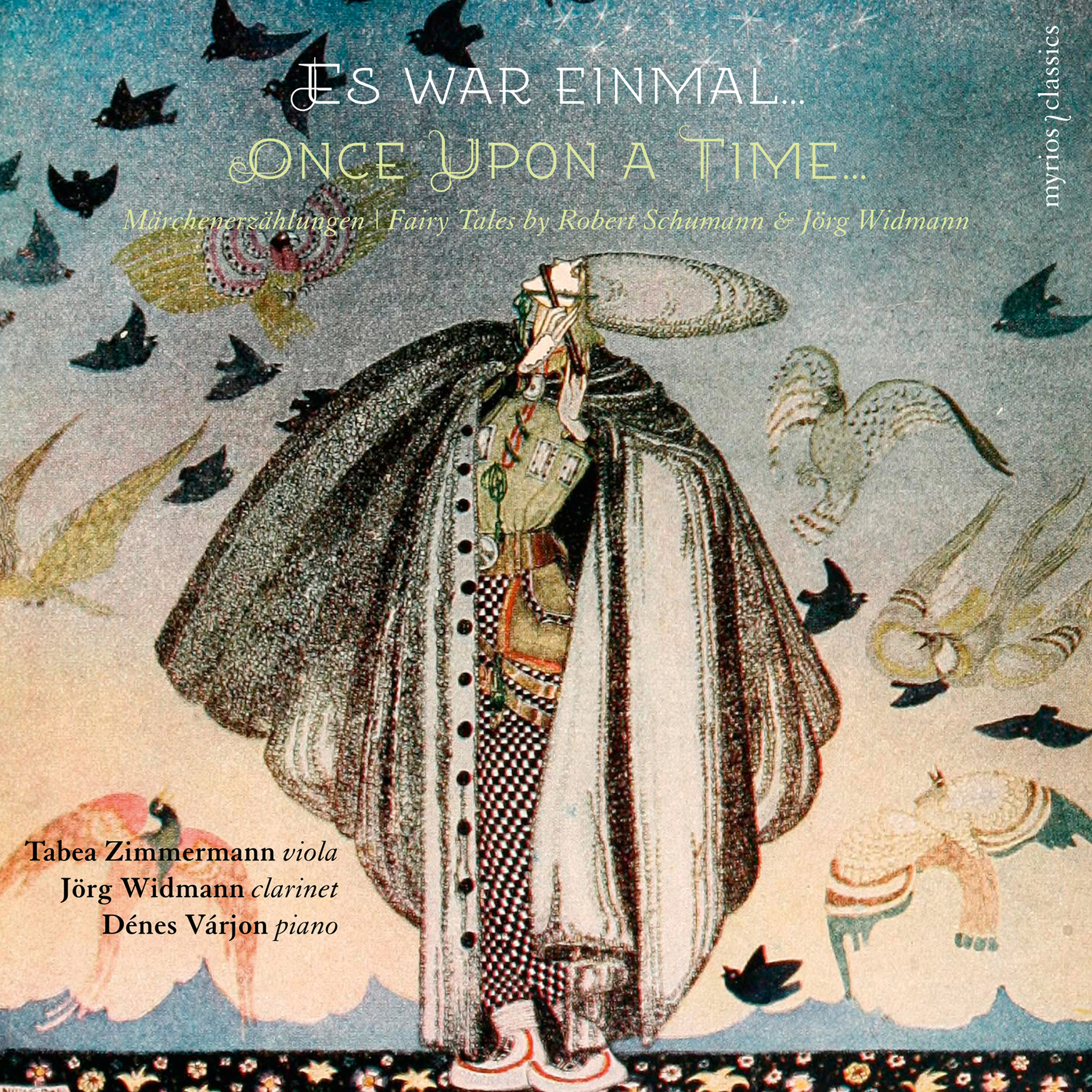 Cover: Es war einmal… (Once Upon a Time…) - Märchenerzählungen | Fairy Tales by Robert Schumann & Jörg Widmann