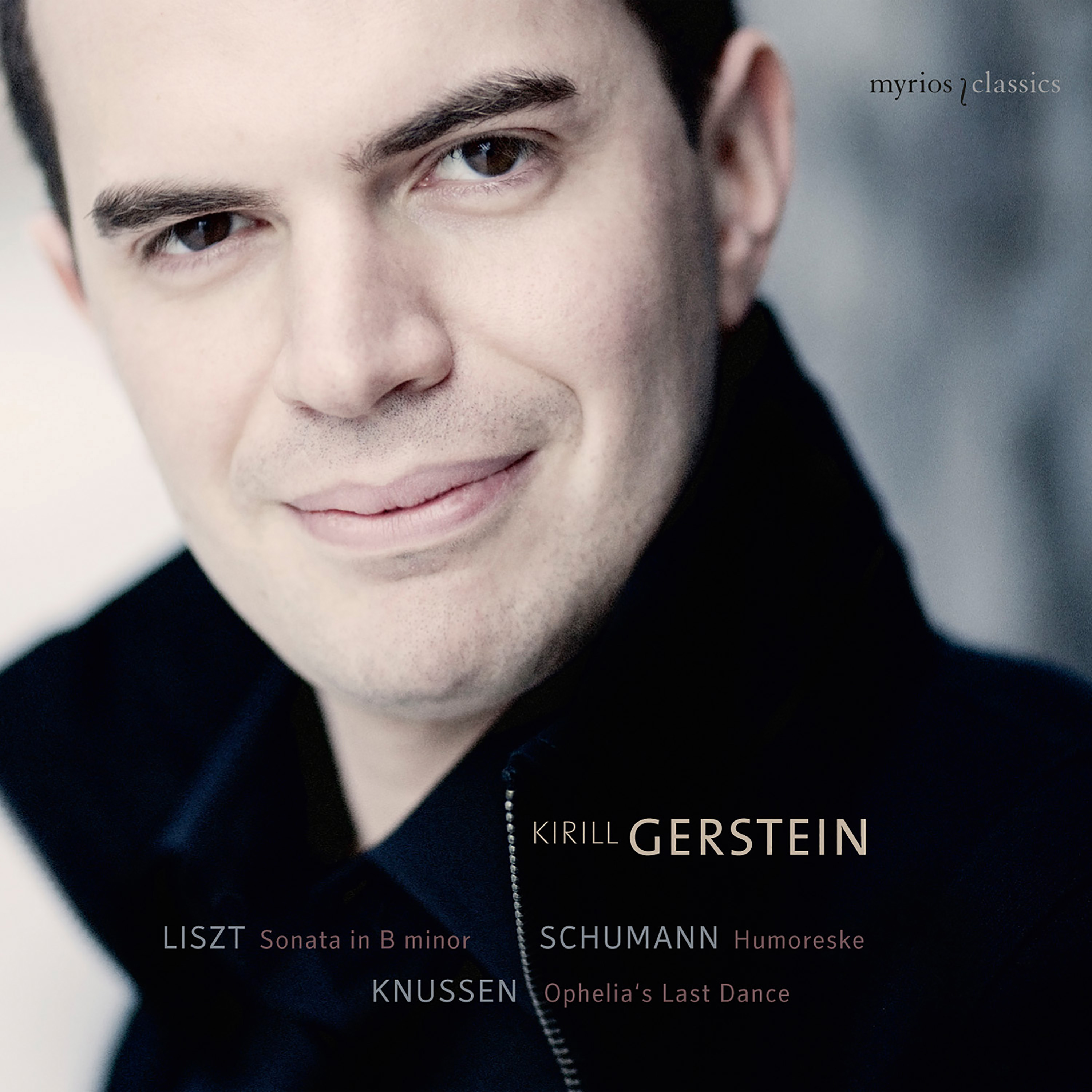 Cover: Kirill Gerstein plays Liszt, Schumann and Knussen