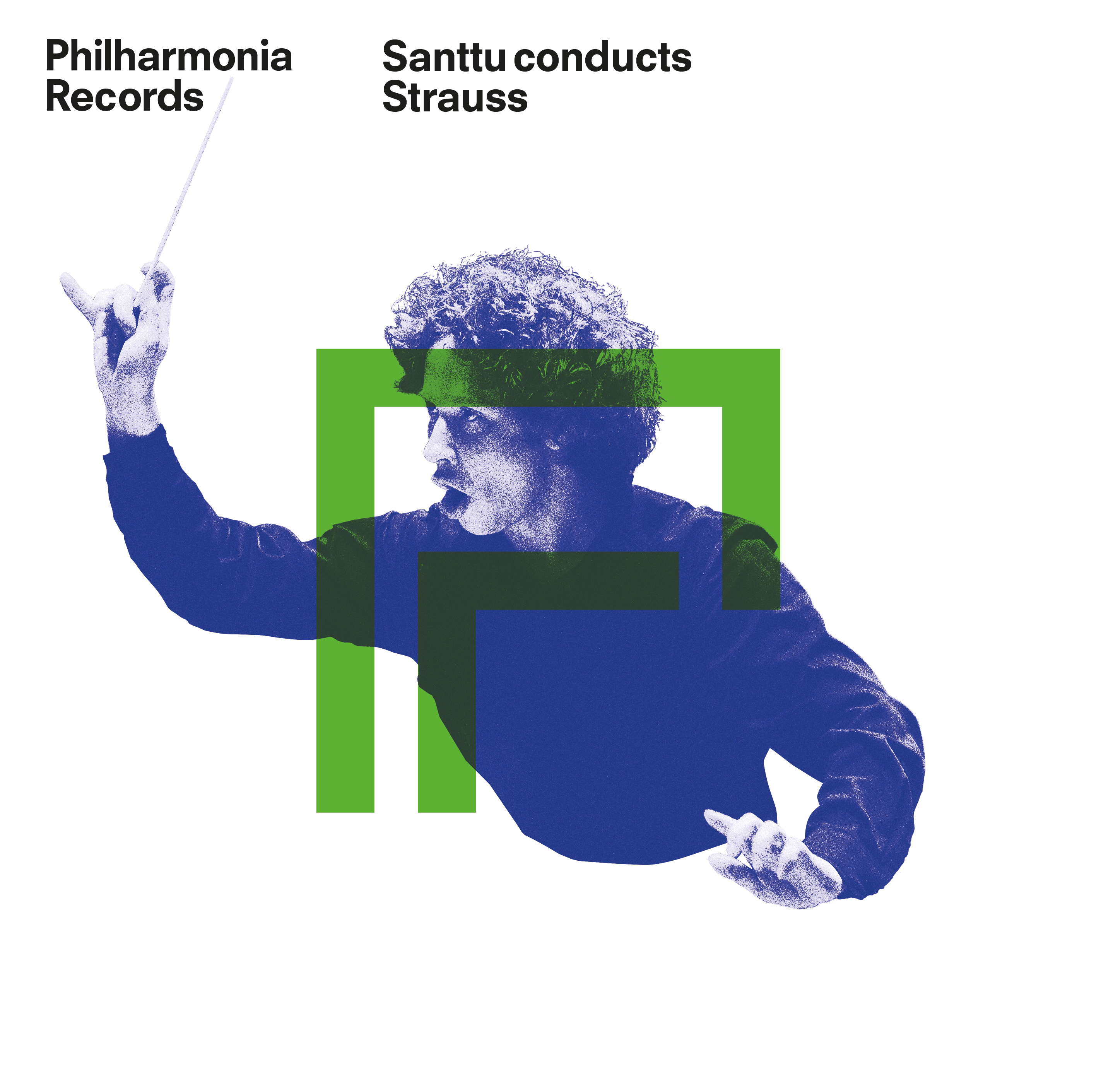 Cover: Santtu Conducts Strauss - Don Juan, Eine Alpensinfonie, Also Sprach Zarathustra & Till Eulenspiegels lustige Streiche