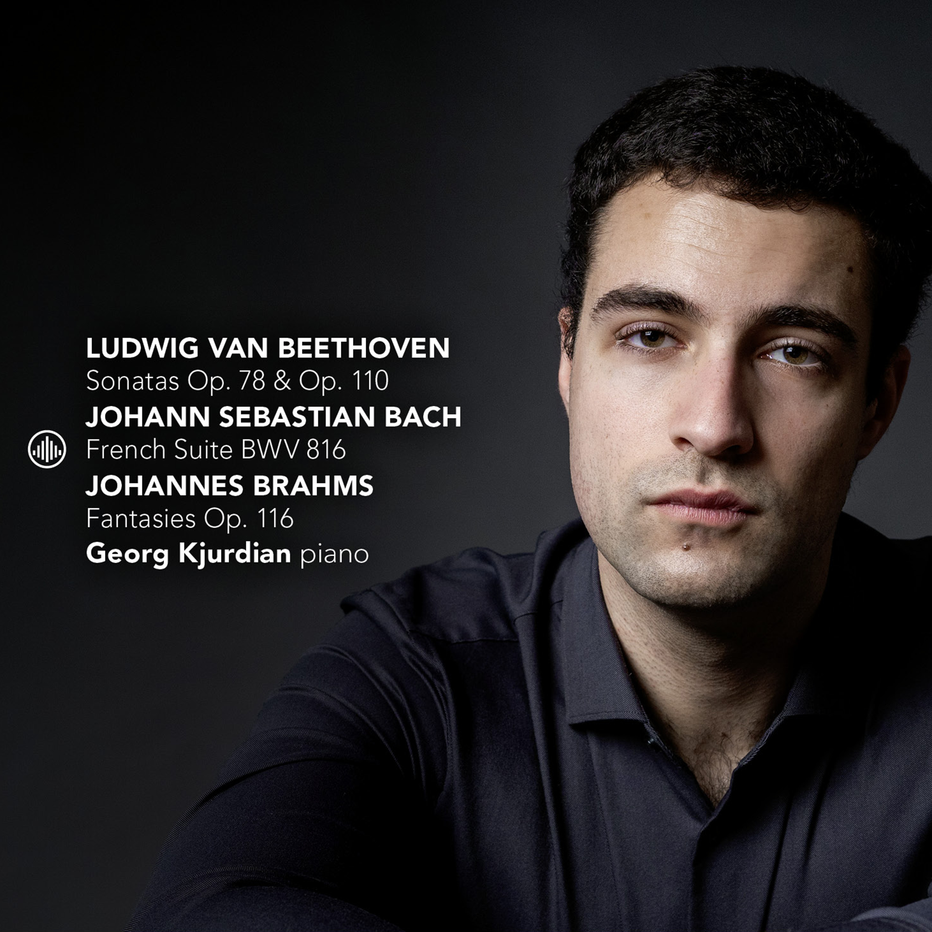 Cover: Sonatas Op. 78 & Op. 110 | French Suite BWV 816 | Fantasies Op. 116
