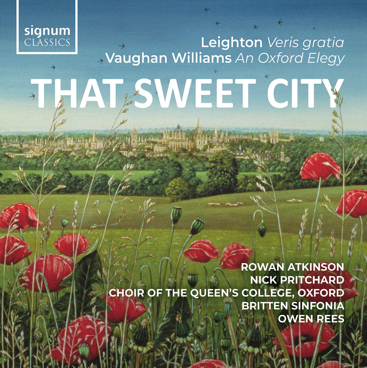 Cover: That Sweet City - Leighton – Veris Gratia Op.6, Vaughan Williams – An Oxford Elegy