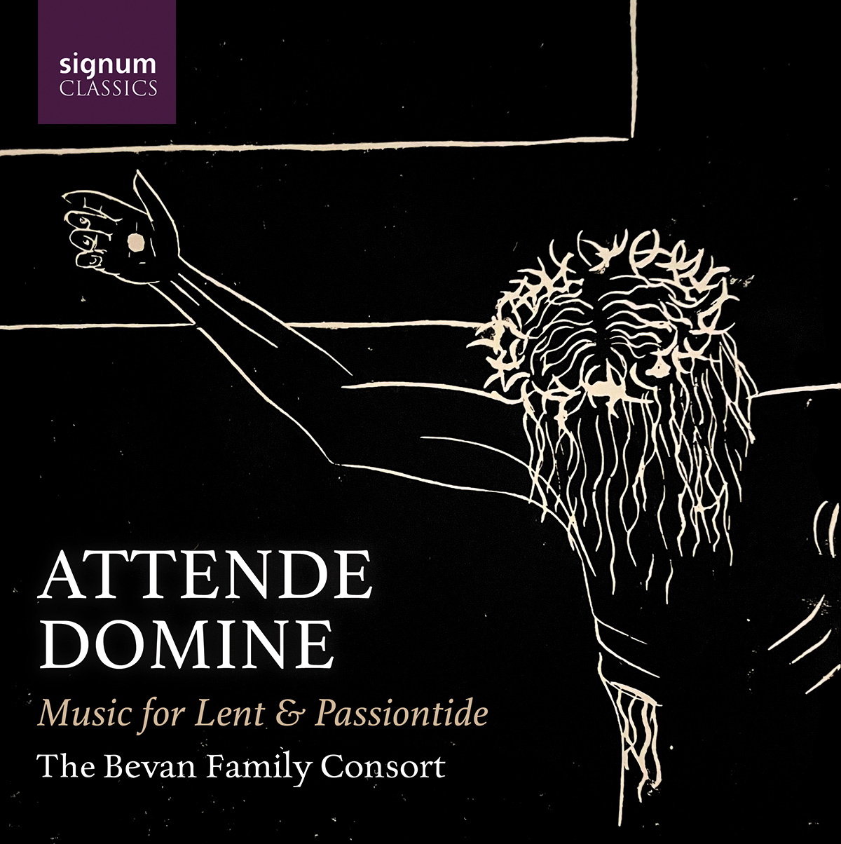 Cover: Attende Domine Music for Lent & Passiontide