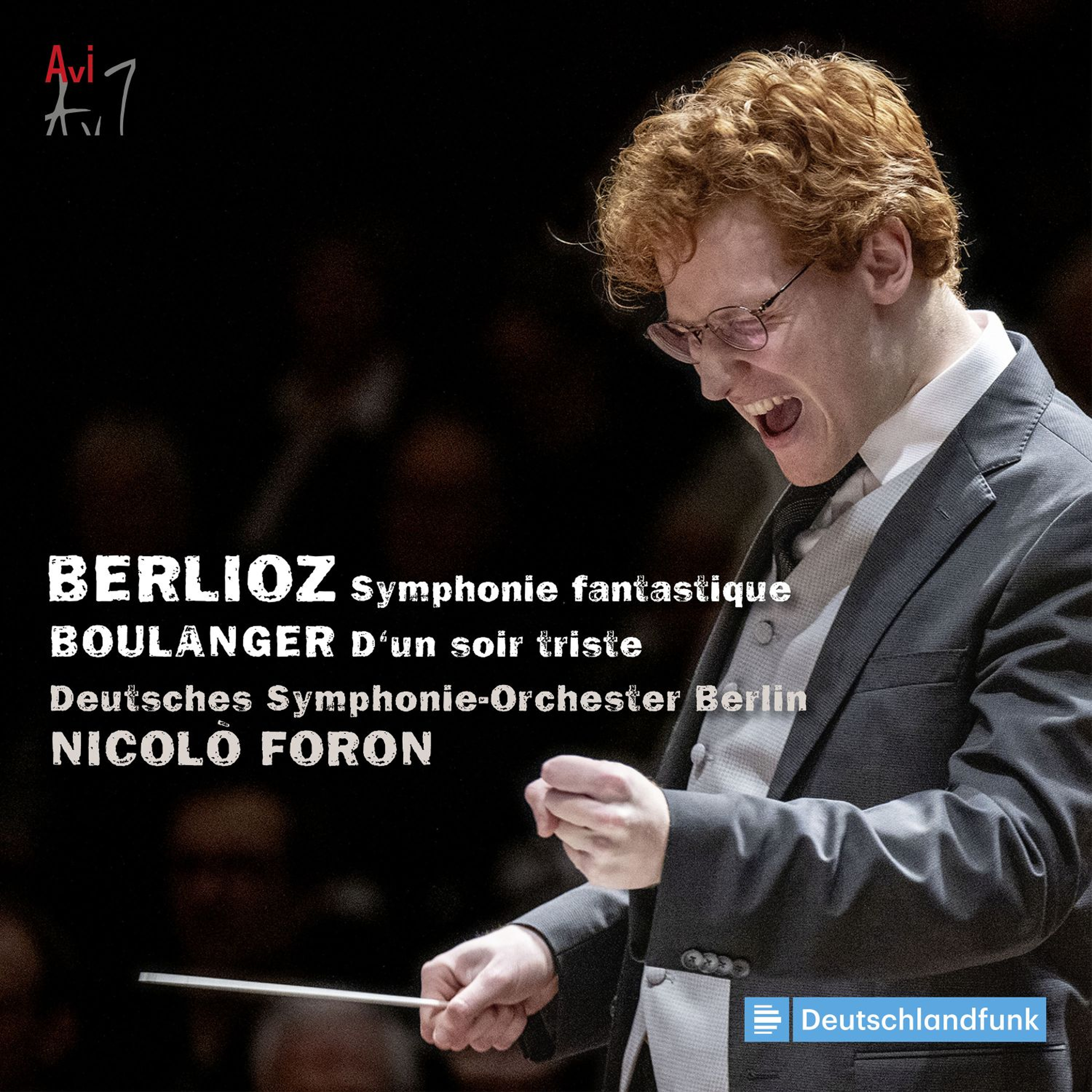 Cover: Berlioz, Symphonie fantastique & Boulanger, D'un soir triste