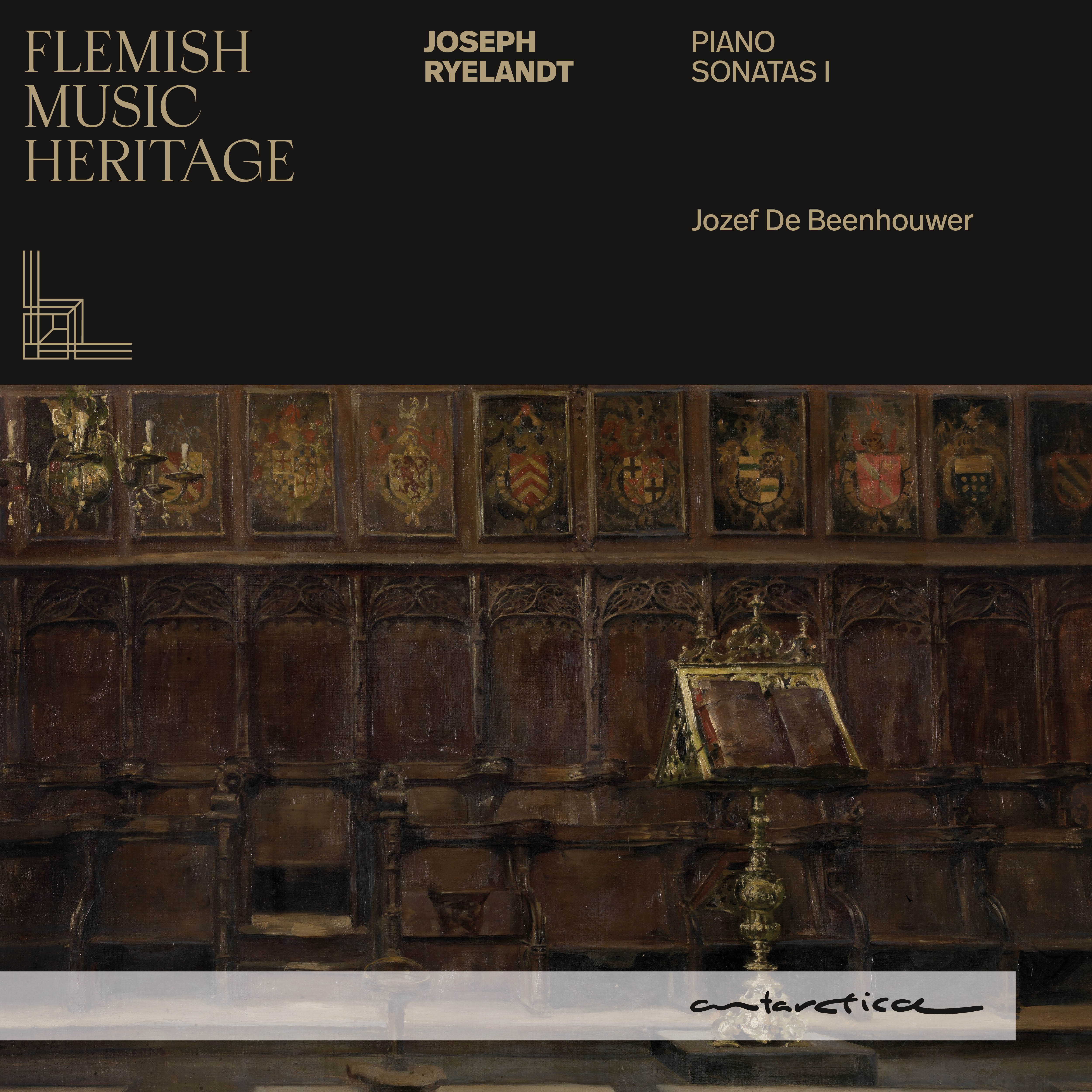 Cover: Flemish Music Heritage: Ryelandt - Piano Sonatas 1