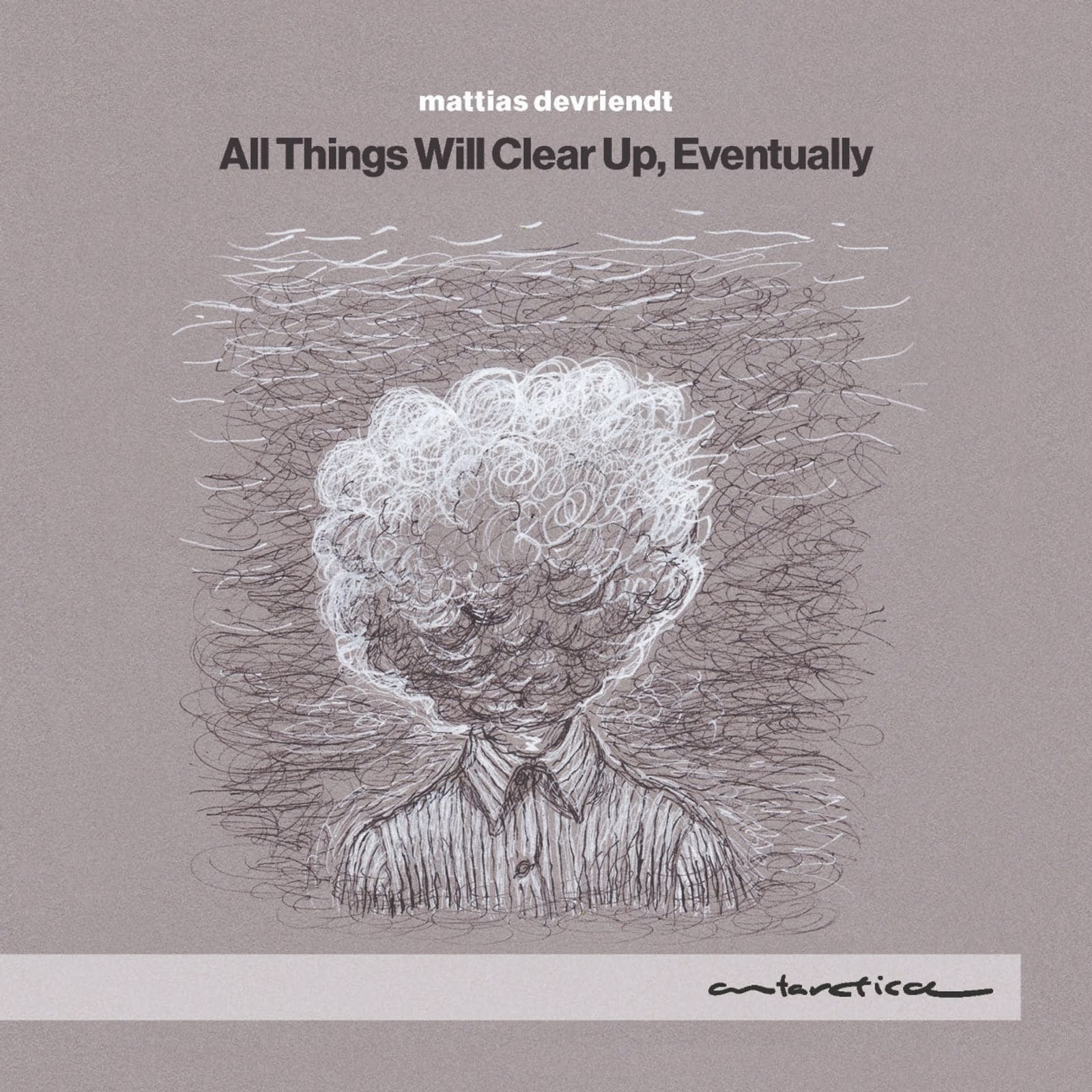 Cover: "All Things Will Clear Up, Eventually"